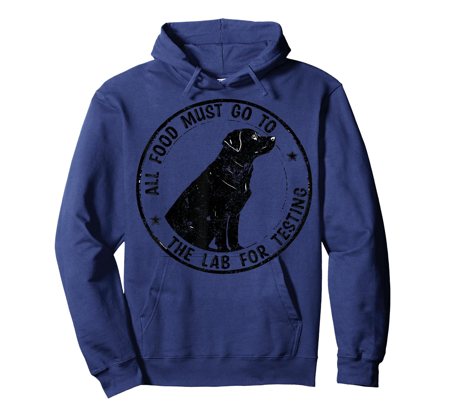 All Food Must Go To The Lab For Testing Labrador Dog joke T-Shirt