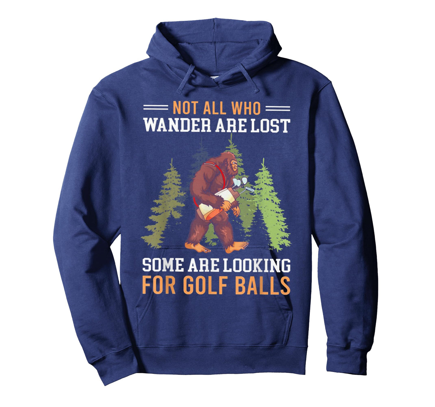 Not All Who Wander Are Lost Some Are Looking For Golf Balls T-Shirt