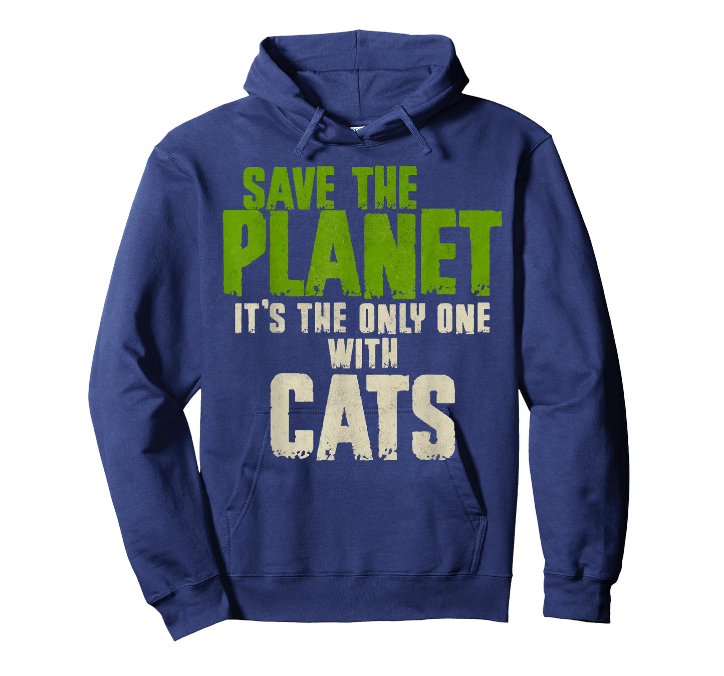 Funny Sarcastic Quote Environment Save The Planet Cats Mom T-Shirt