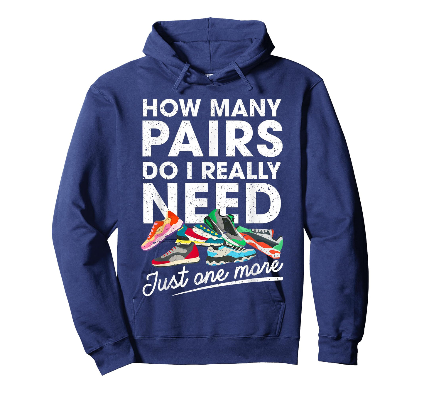 How Many Pairs Of Running Shoes Funny Runner Marathon Quote T-Shirt
