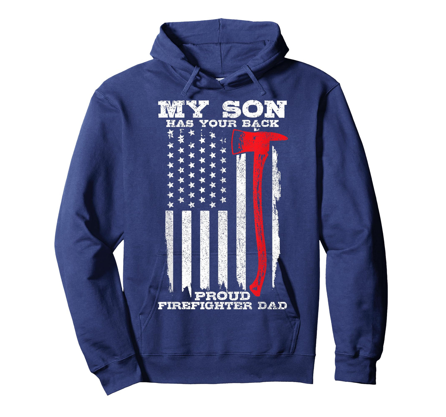 Proud Firefighter Dad Son Has Your Back Fireman Gift Men T-Shirt