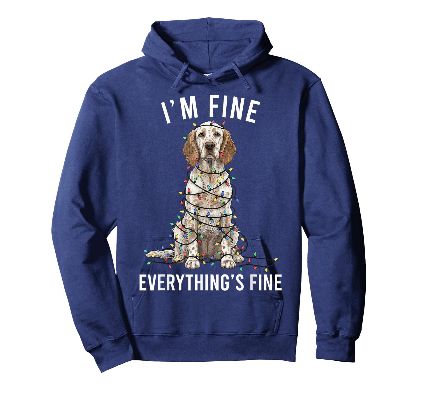 English Setter Christmas I'm Fine Everything is Fine T-Shirt