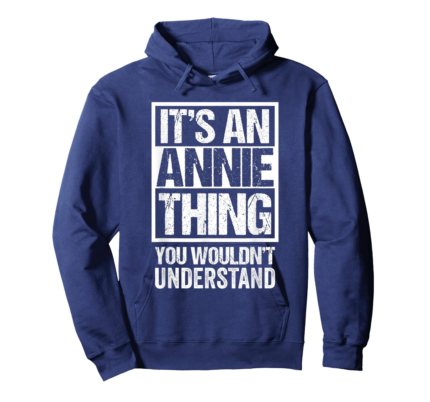 It's an Annie Thing You Wouldn't Understand T-Shirt
