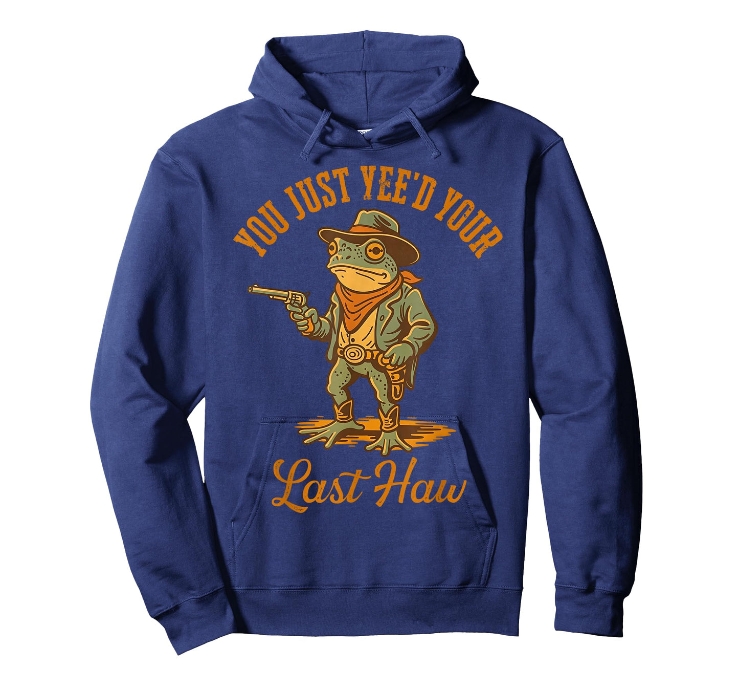 You Just Yee'd Your Last Haw Funny outlaw Cowboy Frog, T-Shirt