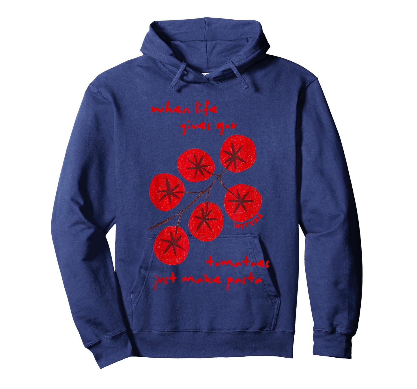 When Life Gives You Tomatoes Just Make Pasta T-Shirt
