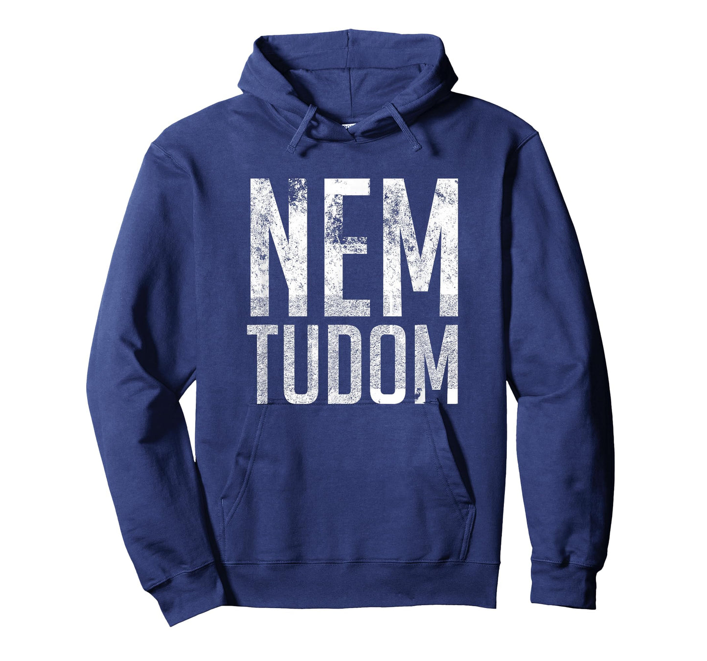 Nem Tudom Hungarian Teacher - I Don't Know T-Shirt Men Women Girls Kids T-Shirt