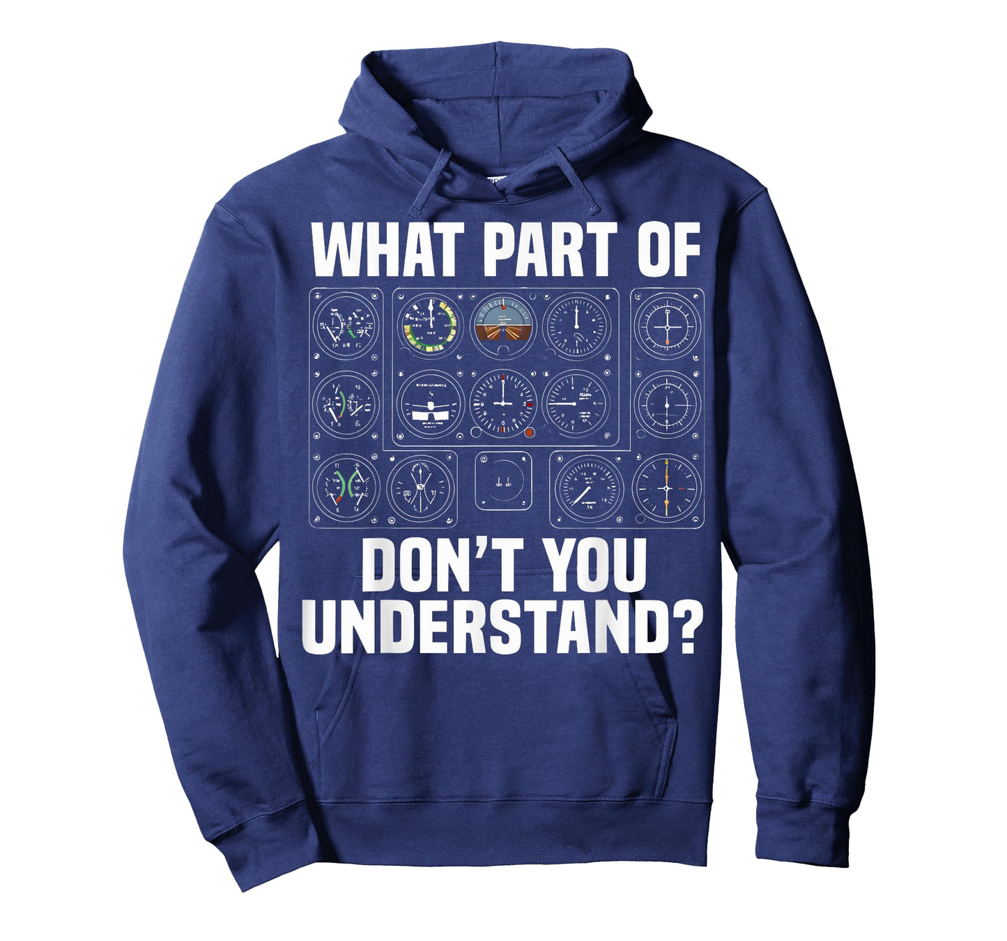 What Part of Airplane Instruments Don’t You Understand Gift T-Shirt
