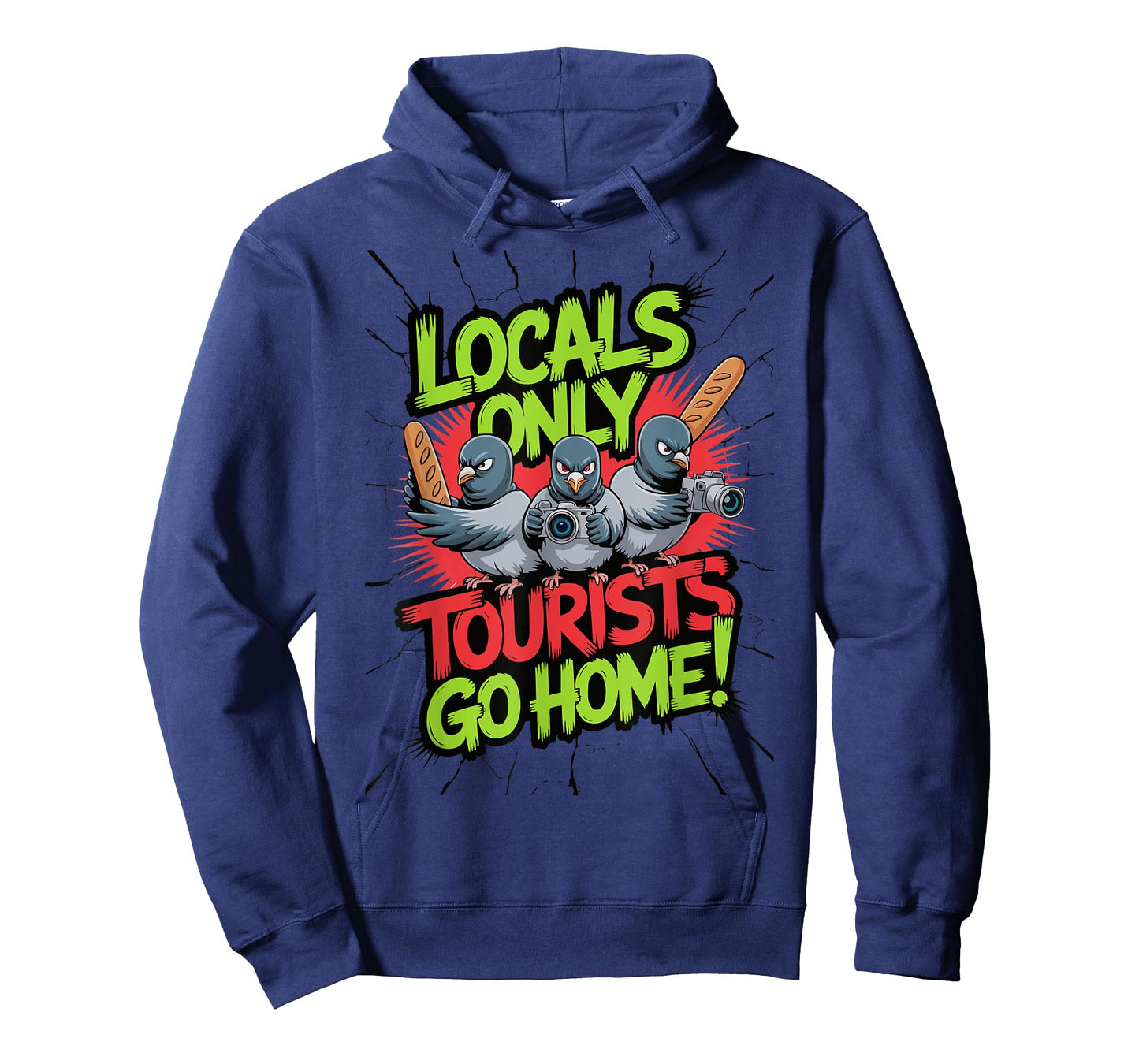 Tourists Go Home Funny Local Resistance Angry Locals Club T-Shirt