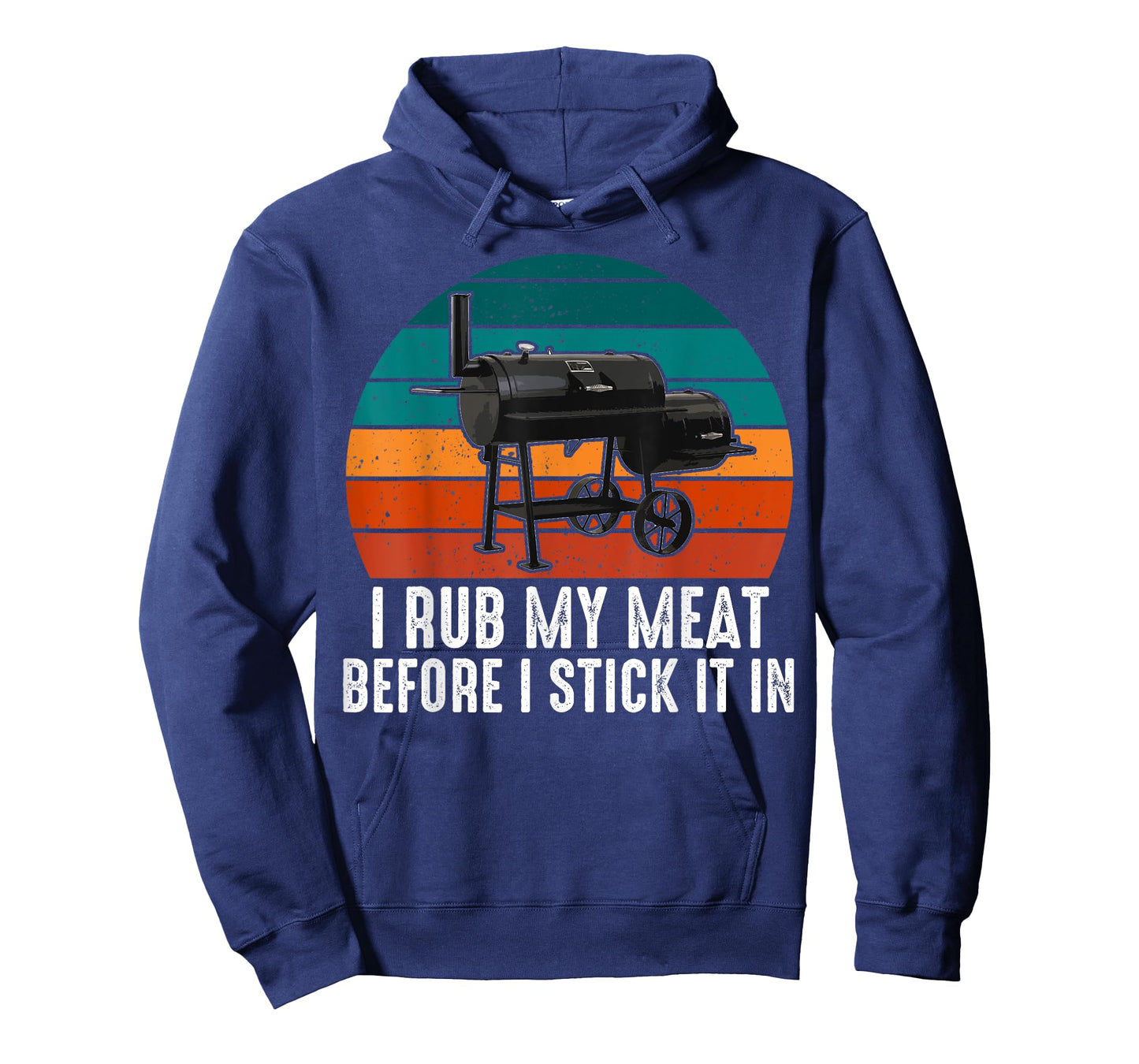 BBQ Dad I Rub My Meat Before I Stick It In Offset Smoker Pit T-Shirt