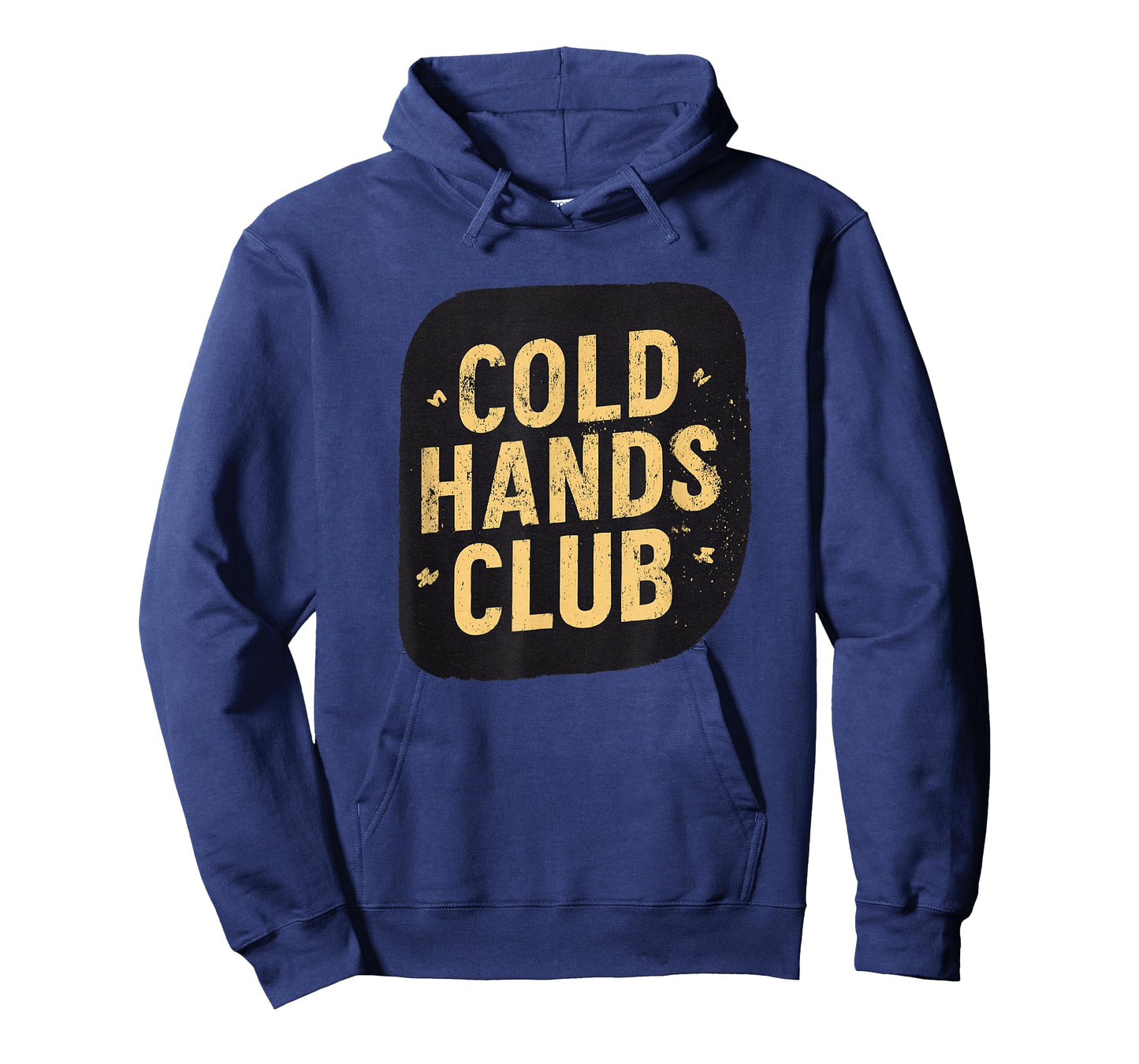 Fun Cold Hands Club Motto T-Shirt