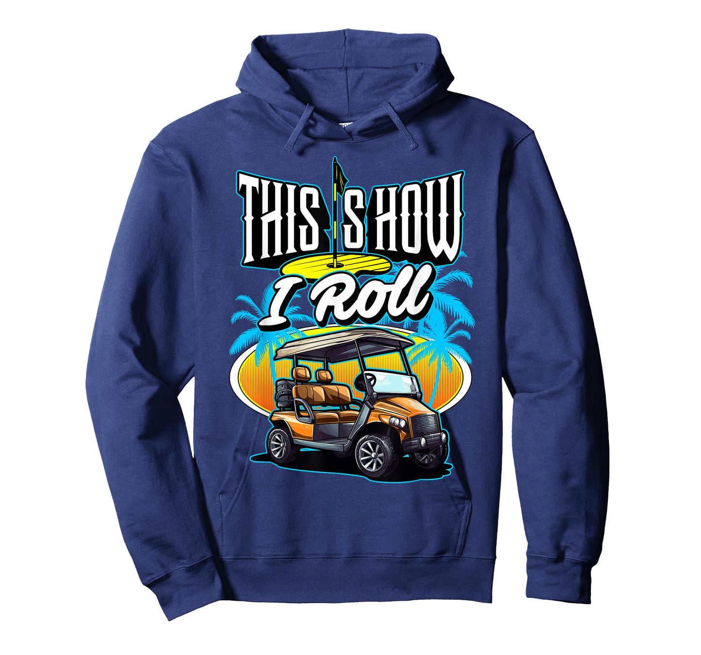 This is How I Roll (In A Golf Cart) Golf Golfer Funny Gag T-Shirt