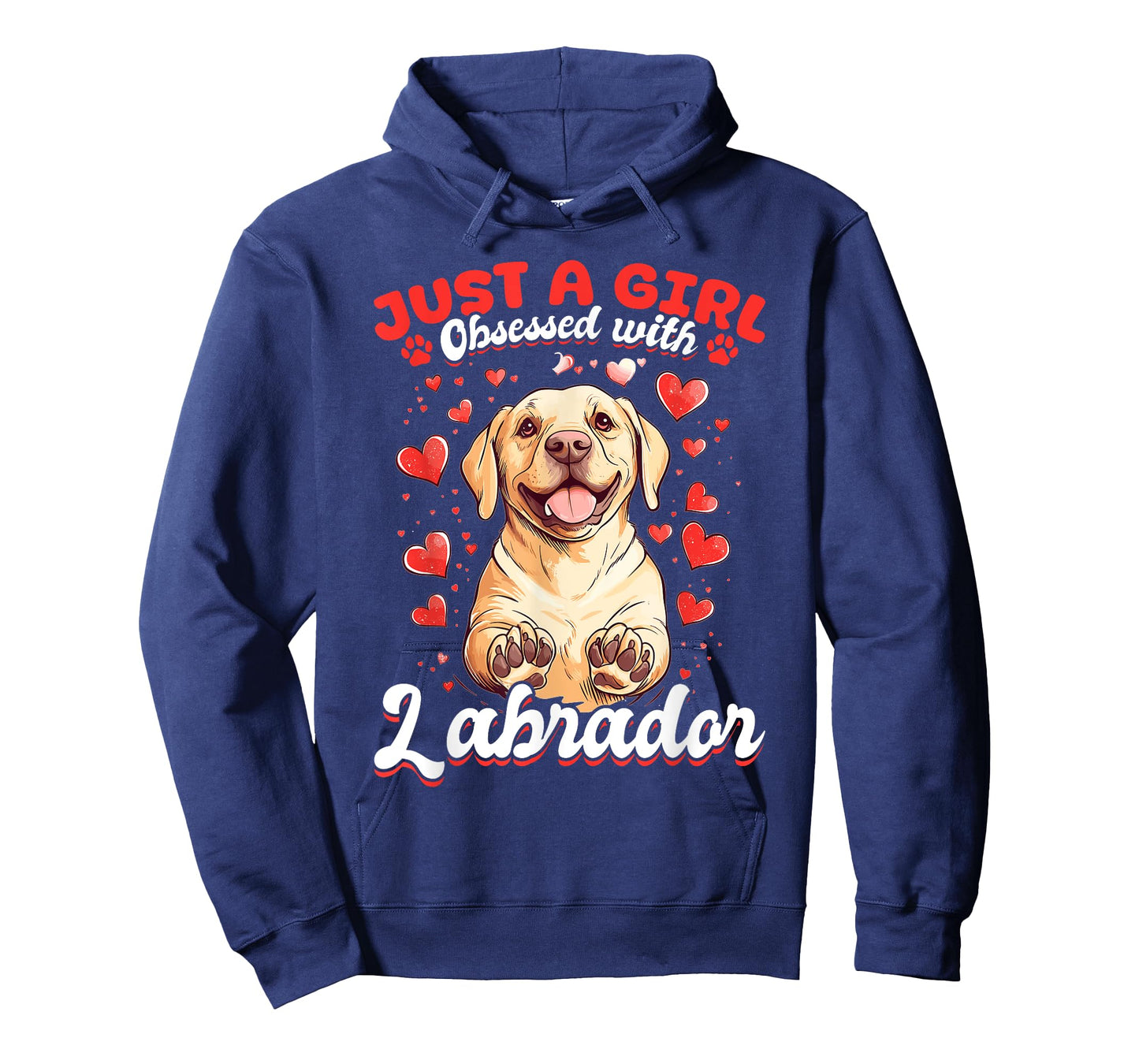 Labrador Retriever Dog Breed Just a Girl Obsessed with T-Shirt