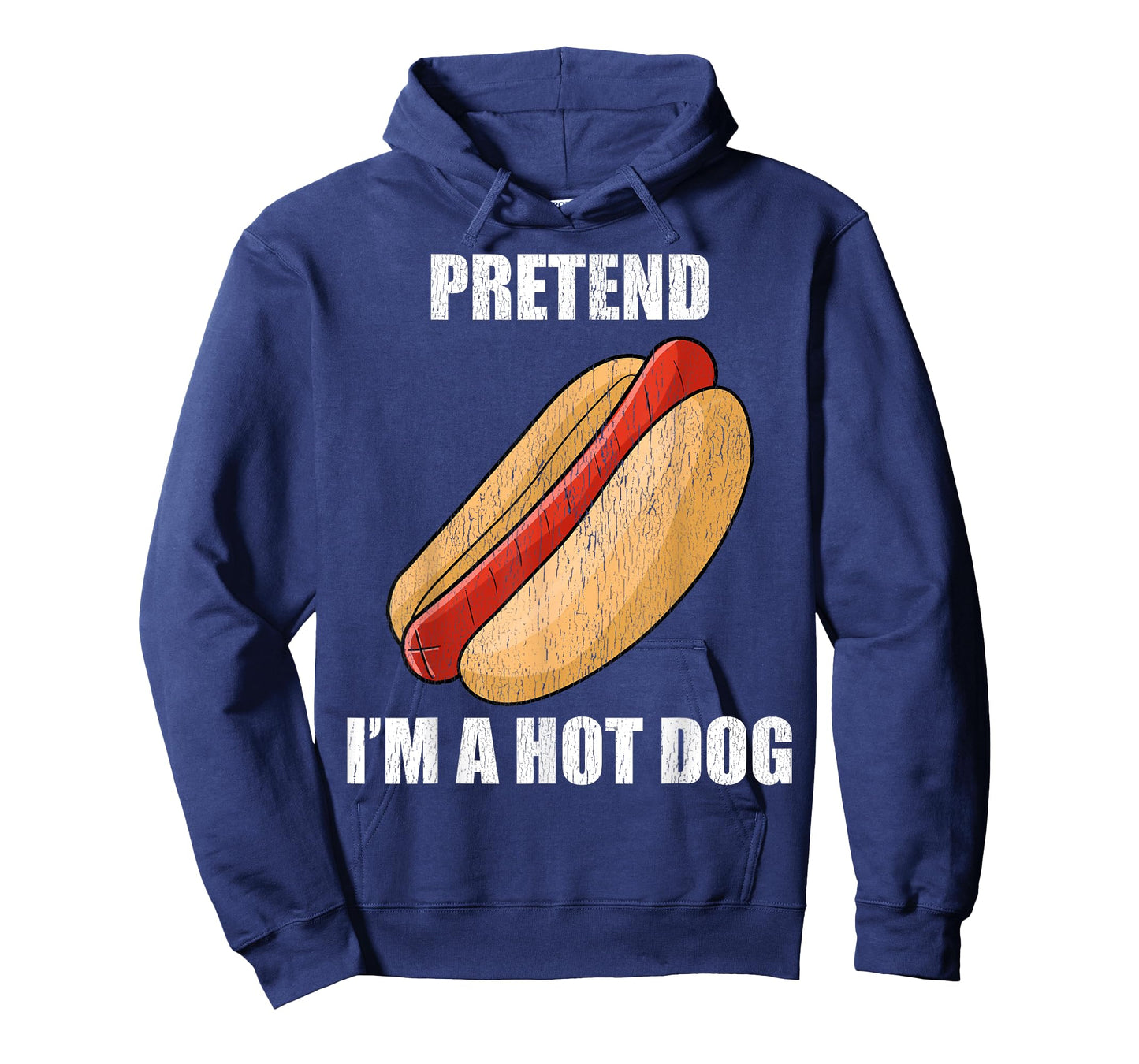 Pretend I'm A Hot Dog Lazy Costume Party Funny Halloween Fun Men Women Kids T-Shirt
