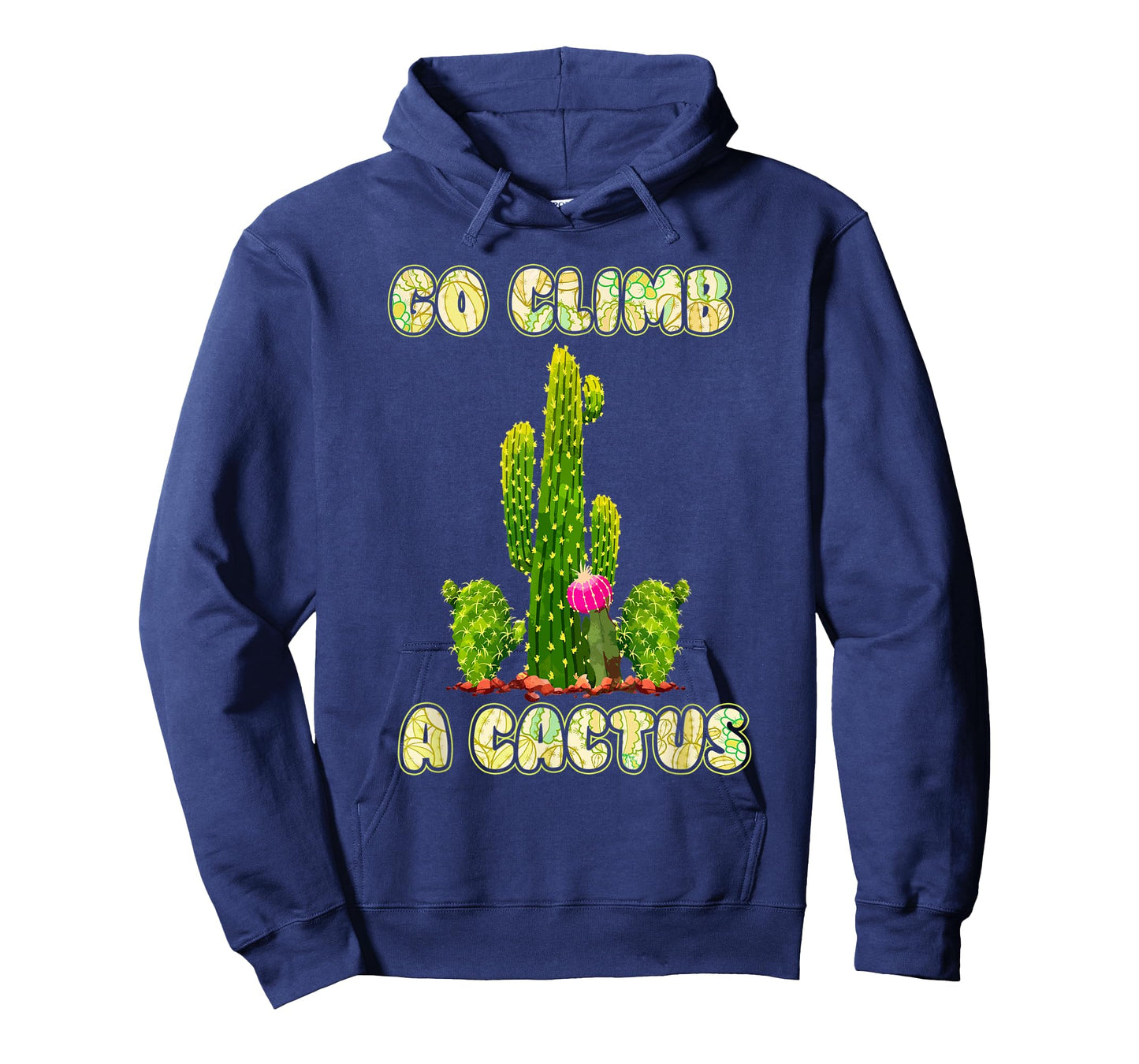 Cactus Lovers Desert Humor Go Climb A Cactus T-Shirt