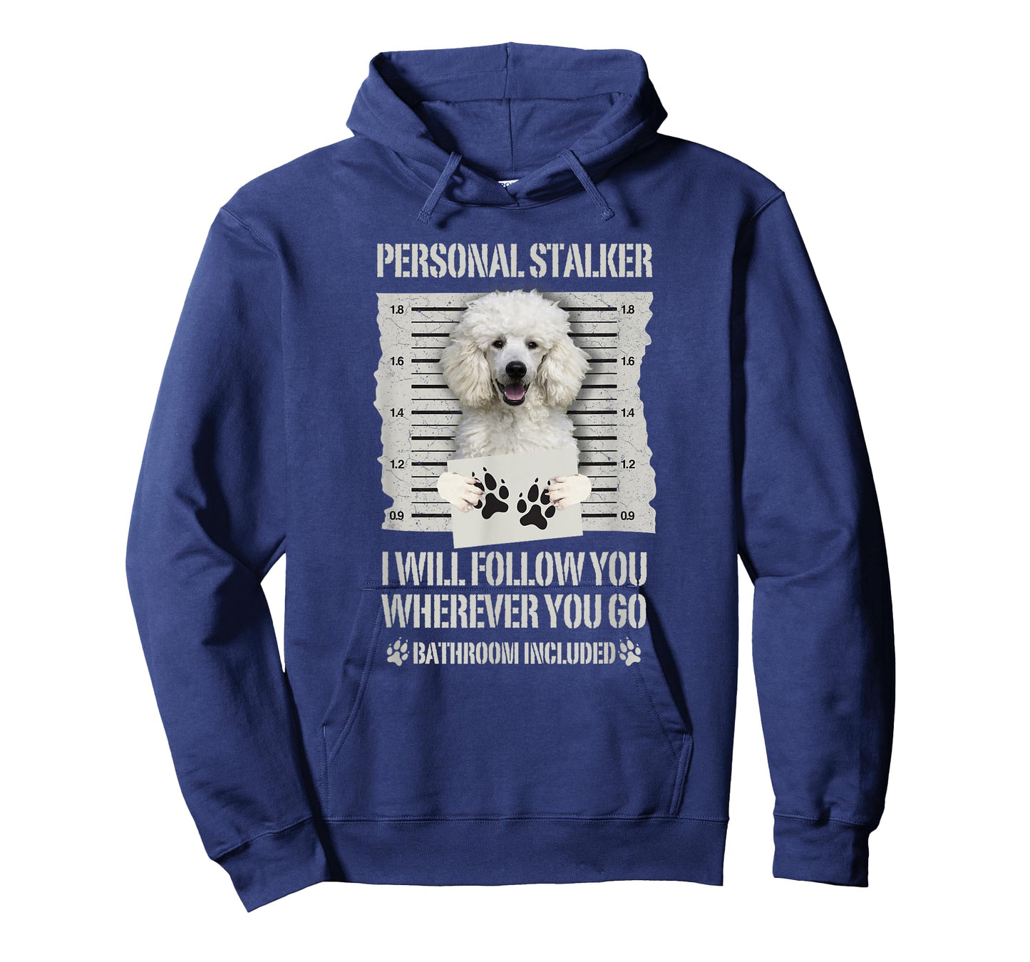 Personal Stalker White Standard Poodle T-Shirt