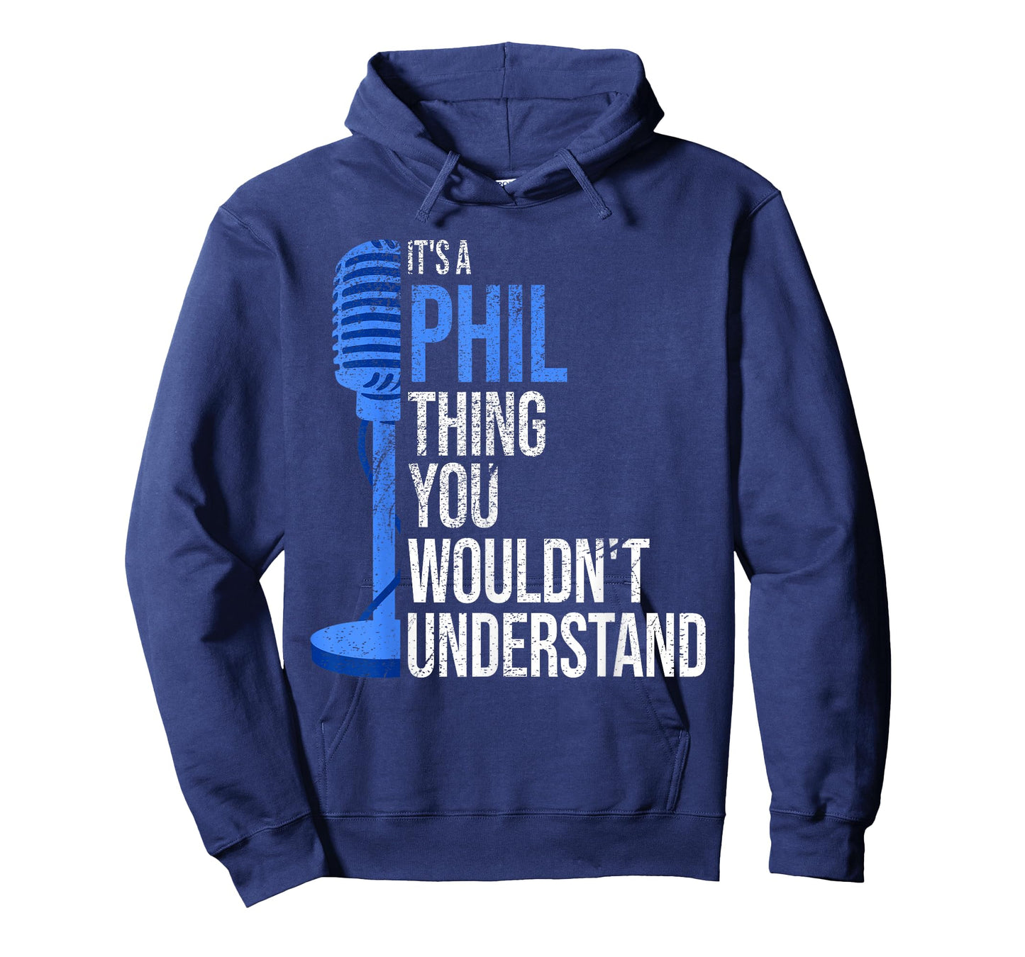 It's a Phil Thing you wouldn't Understand - Funny Phil T-Shirt