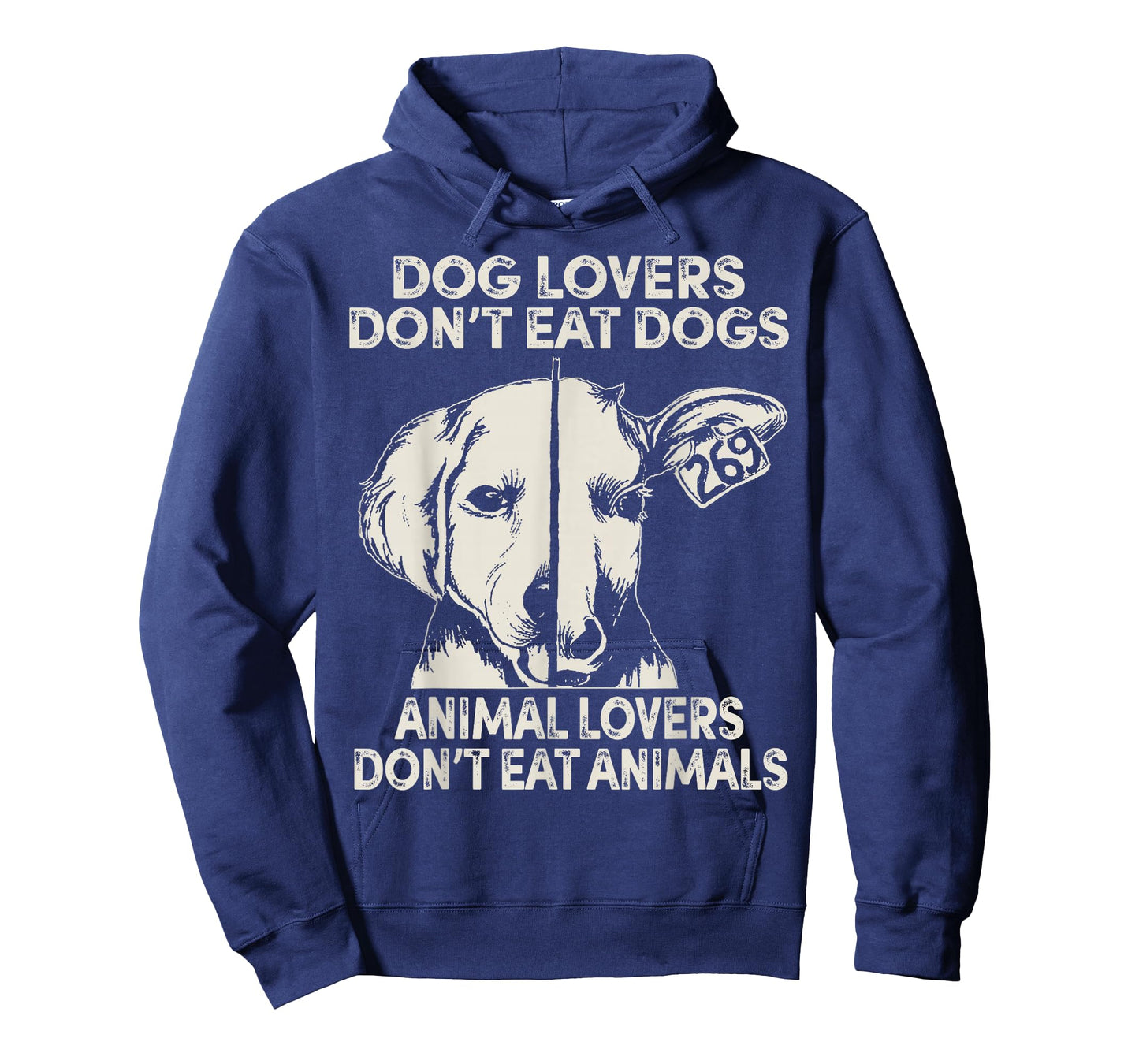 Dog Lovers Don't Eat Dogs Animal Lovers Don't Eat Animals T-Shirt