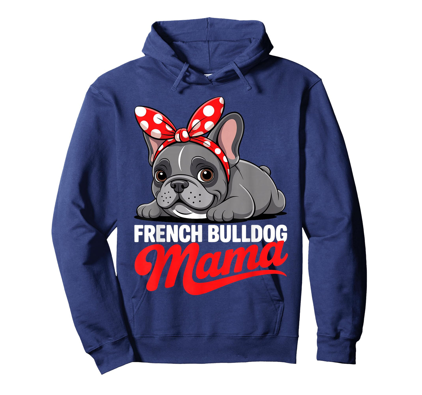 Cute French Bulldog Design for Women Mama Frenchie Bulldog T-Shirt