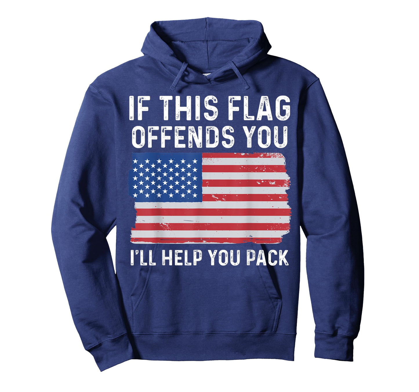 If This Flag Offends You I'll Help You Pack Patriotic Women Men T-Shirt