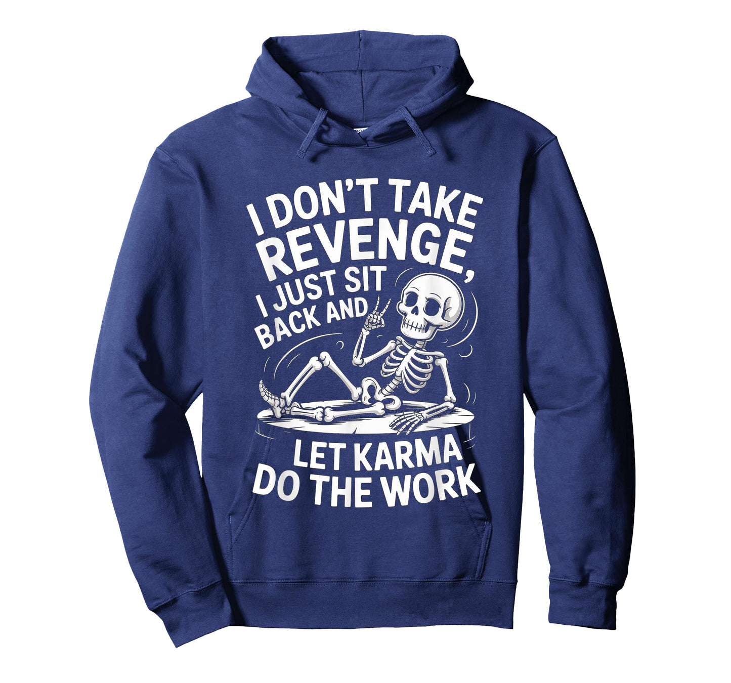 Funny Quote Skeleton Karma Relaxing Humor for Fans T-Shirt