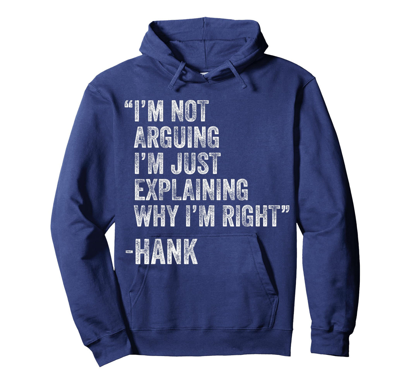 Hank Quote Funny Birthday Custom Name Idea Engineer T-Shirt