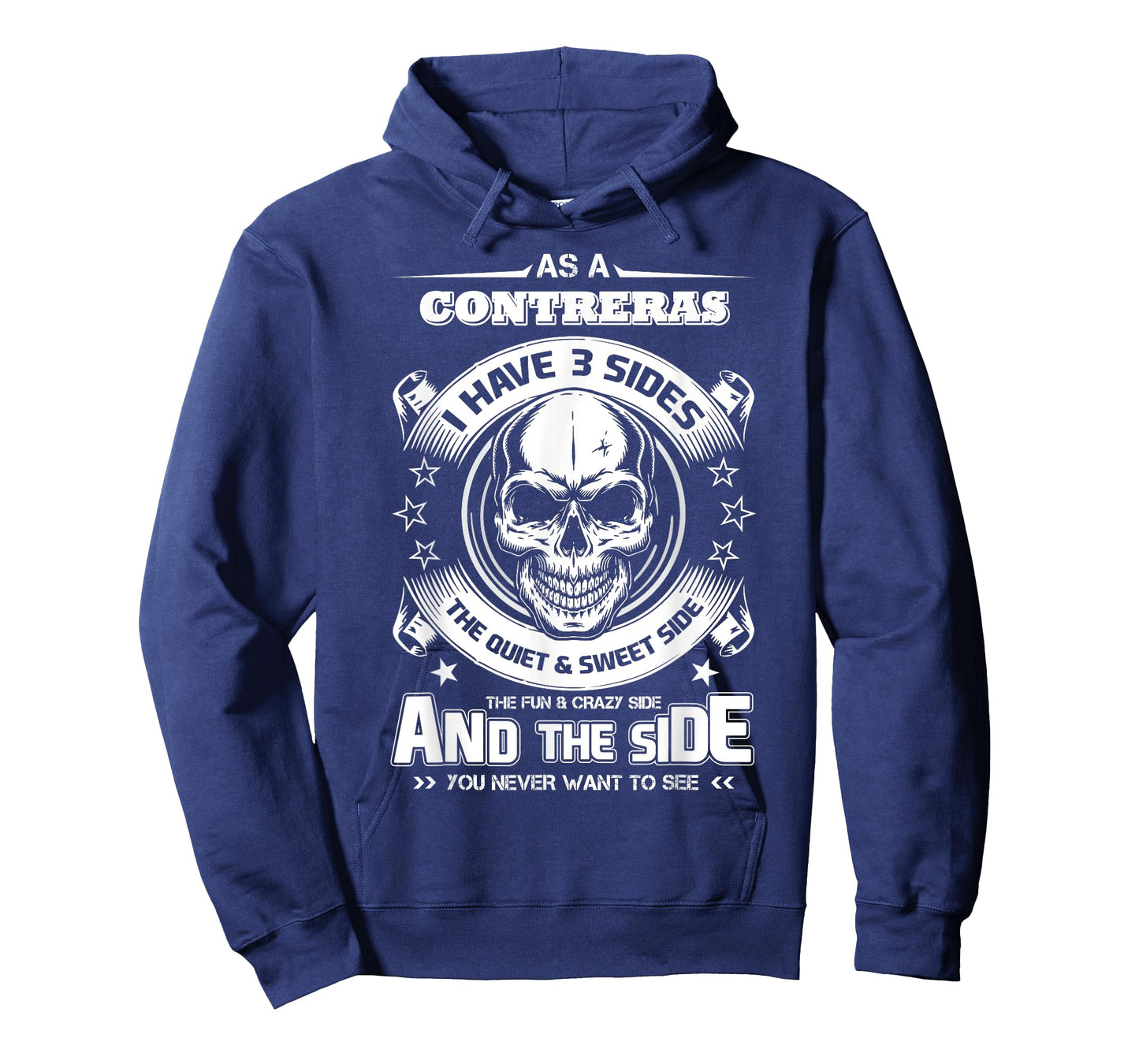 As a CONTRERAS I've 3 sides only met about 4 people T-Shirt