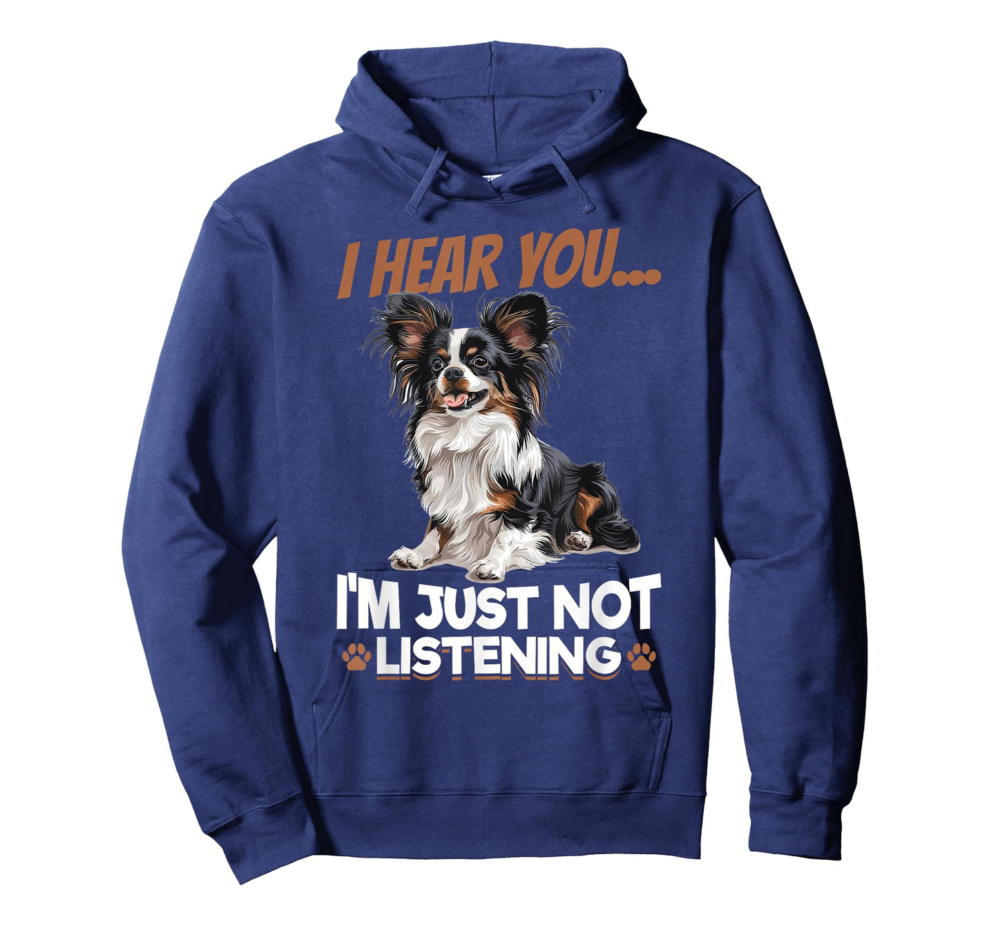 Papillon Dog Breed I hear you… I´m just not Listening T-Shirt