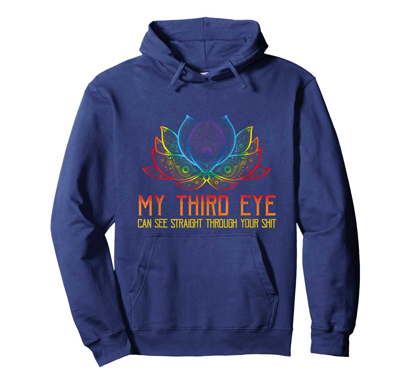 My Third Eye Sees Through Your Shit Funny Spiritual Saying T-Shirt