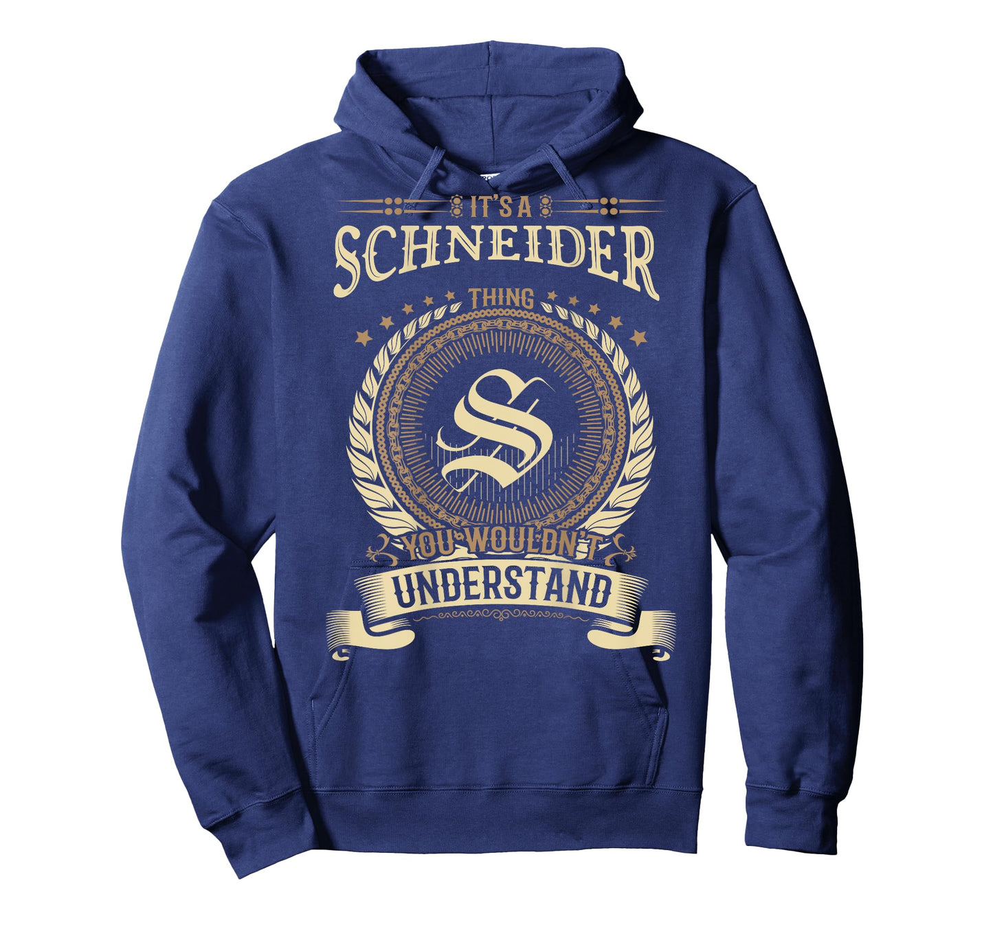 Schneider Thing You Wouldn't Understand Family BACKPRINT T-Shirt