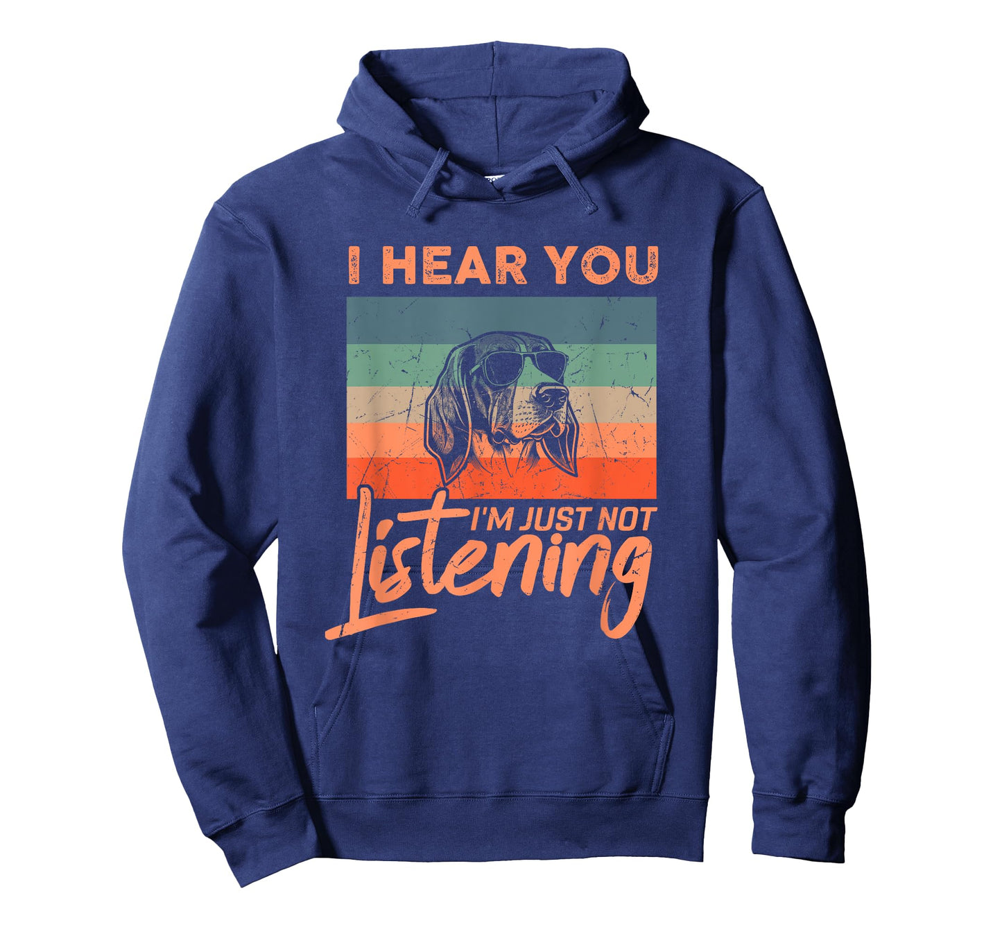 I Hear You I'm Just Not Listening Funny Foxhound Dog Lover Men Women Kids T-Shirt