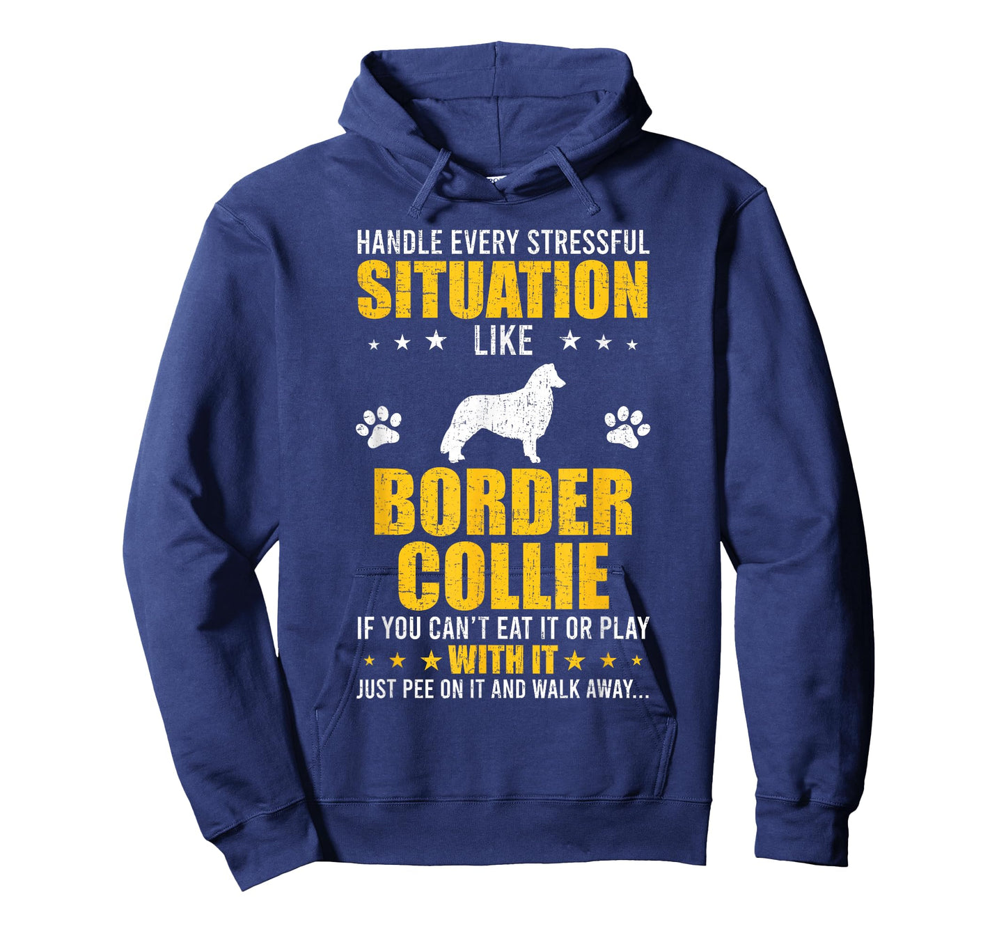 Handle Stressful Situation Border Collie Dog Lovers T-Shirt
