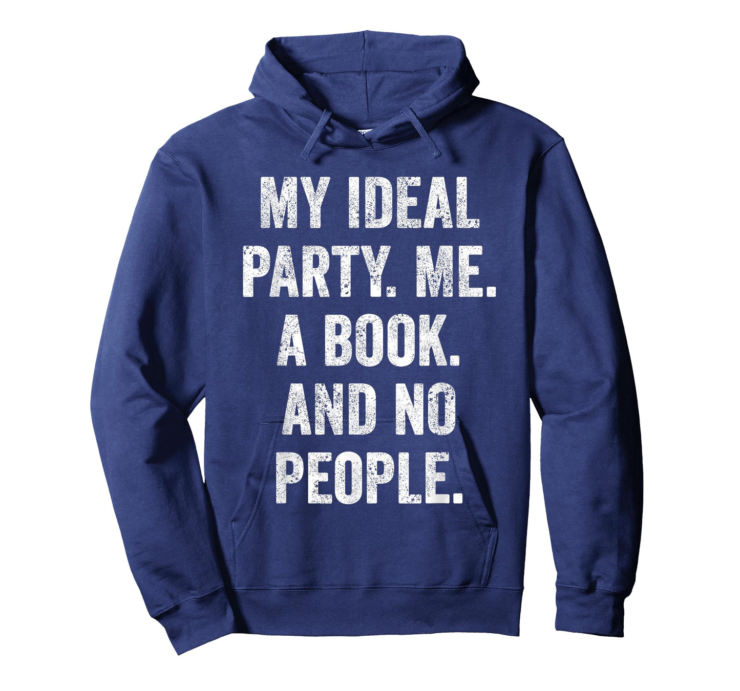 My Ideal Party Me A Book and No People Funny Introvert Gift T-Shirt