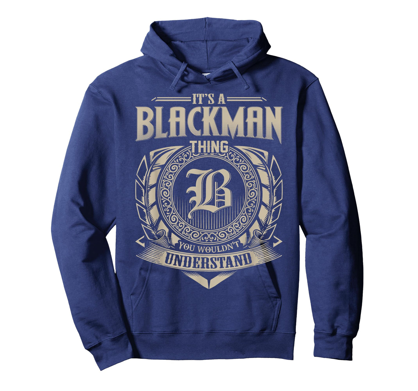 It's A BLACKMAN Thing You Wouldn't Understand Name Vintage T-Shirt