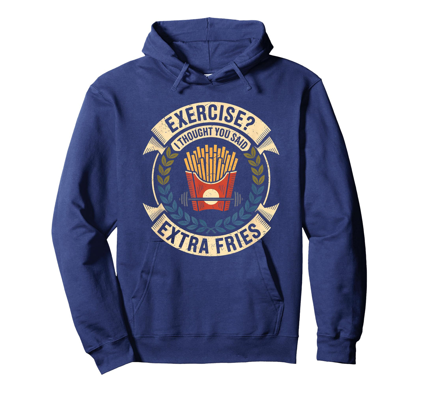 Exercise I Thought You Said Extra Fries Funny Gym Workout T-Shirt