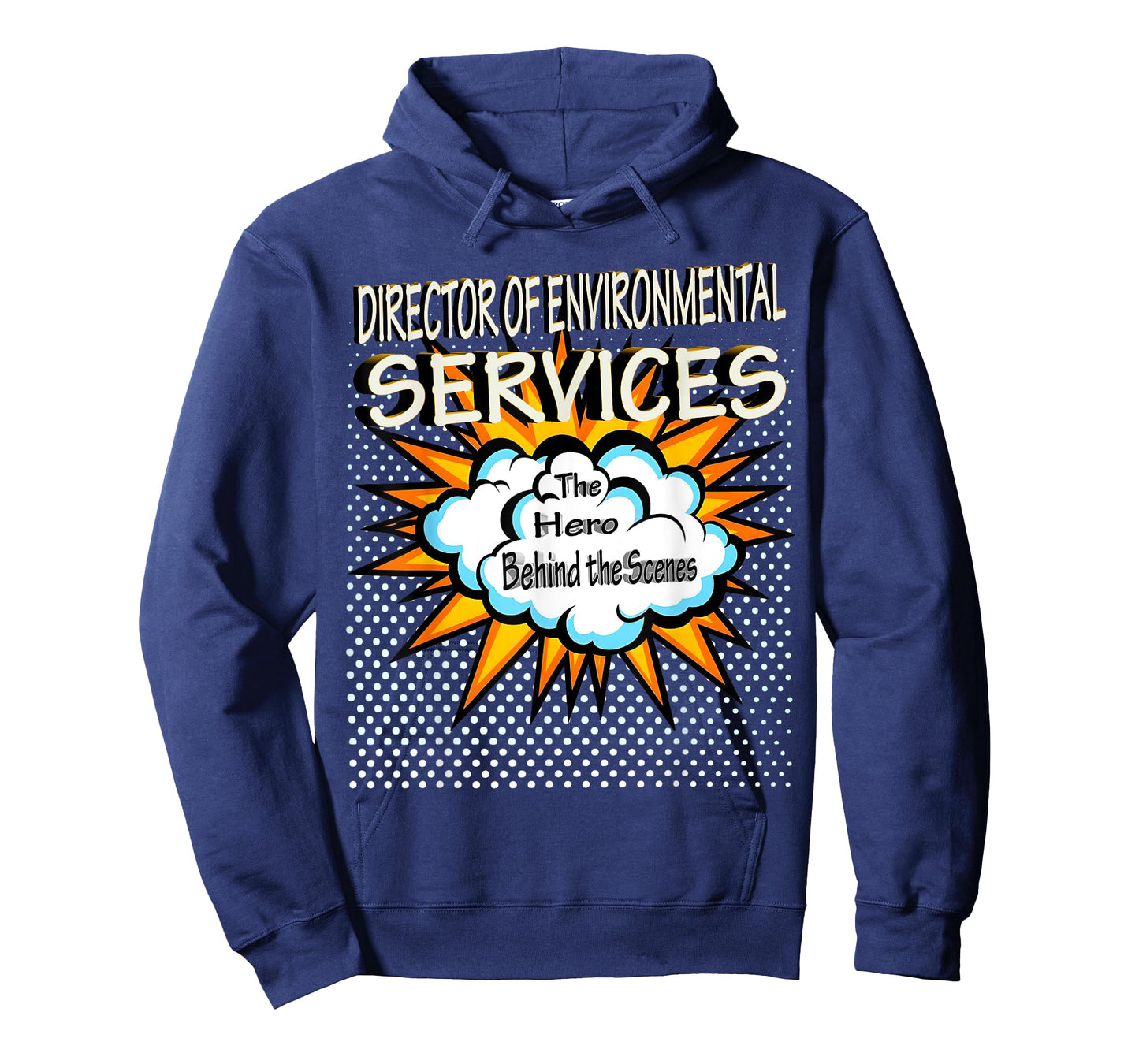 Director Of Environmental Services - Funny Hero Job T-Shirt