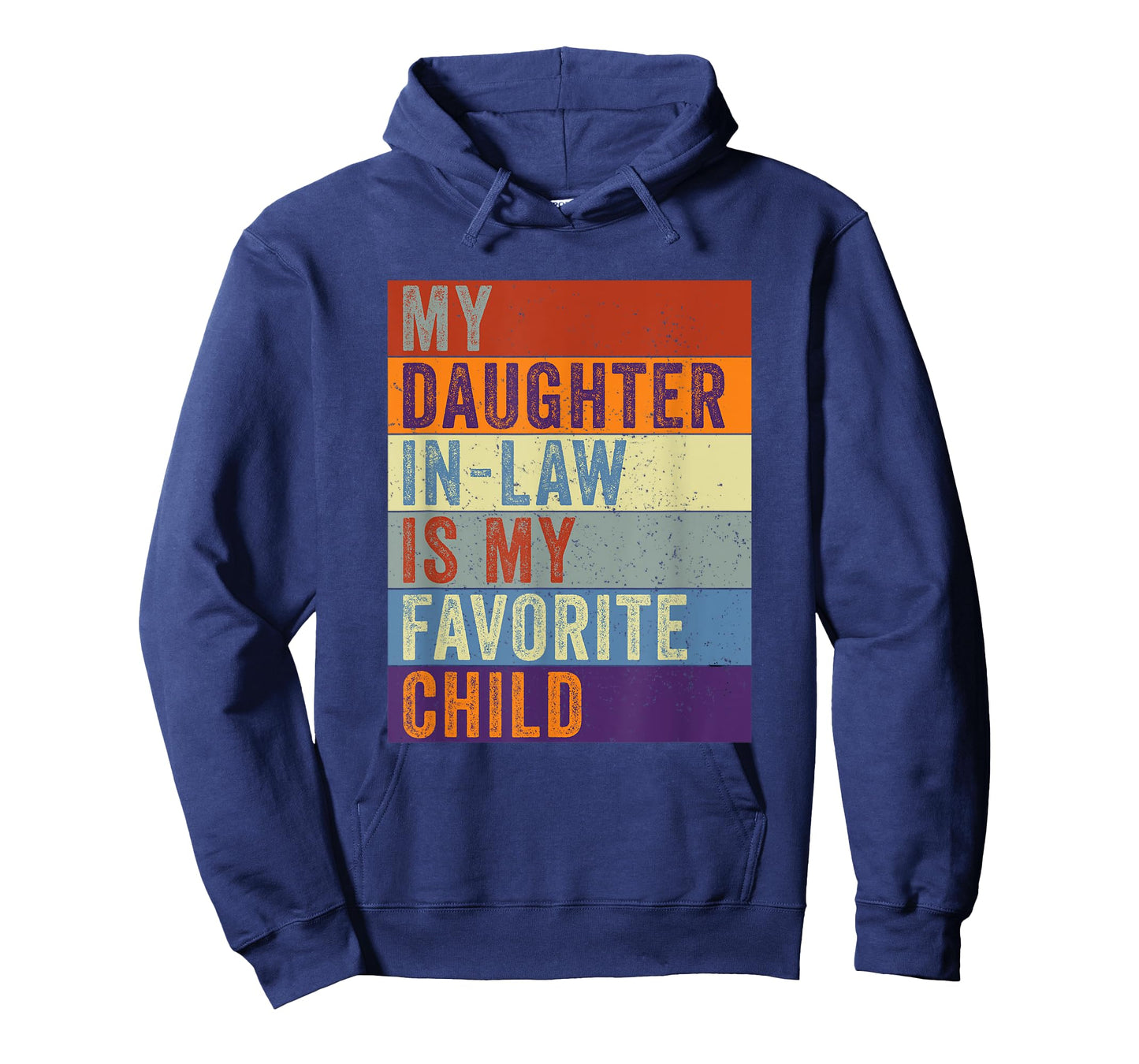 My Daughter in Law is My Favorite Child Funny Father Mother T-Shirt