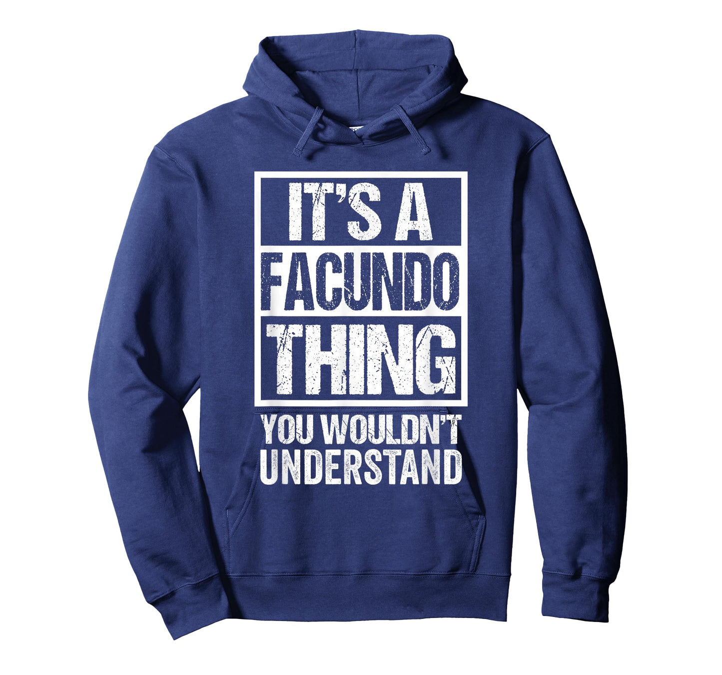 It's A Facundo Thing You Wouldn't Understand First Name T-Shirt