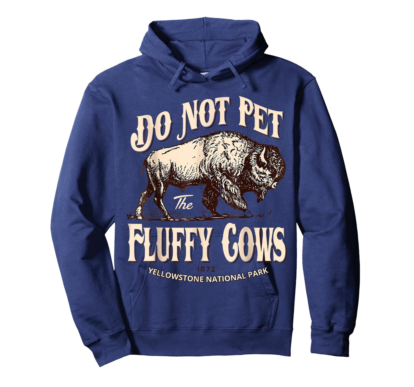 Do Not Pet The Fluffy Cows Yellowstone National Park T-Shirt