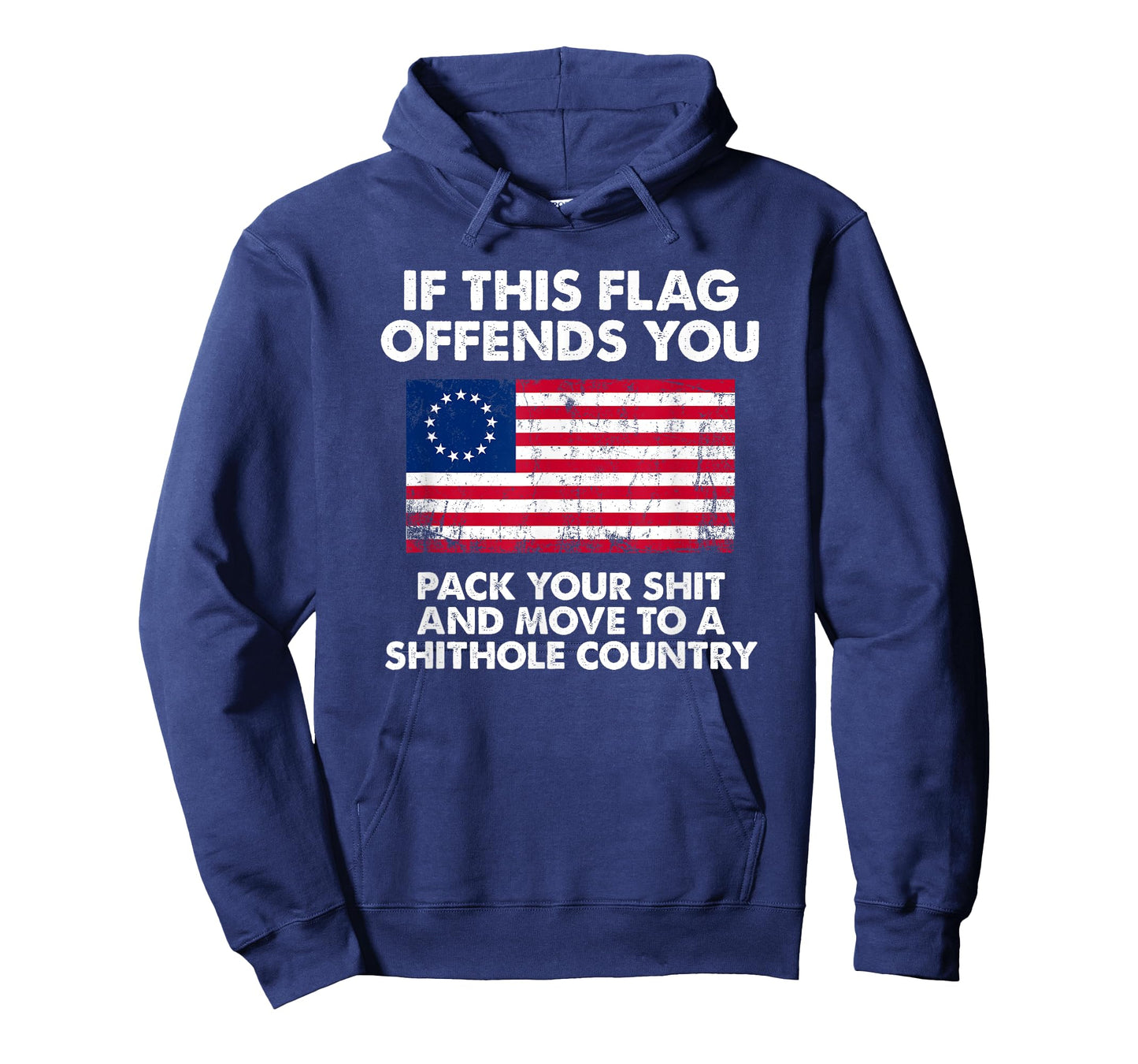 If this flag offends you pack your shit and move to shithole T-Shirt