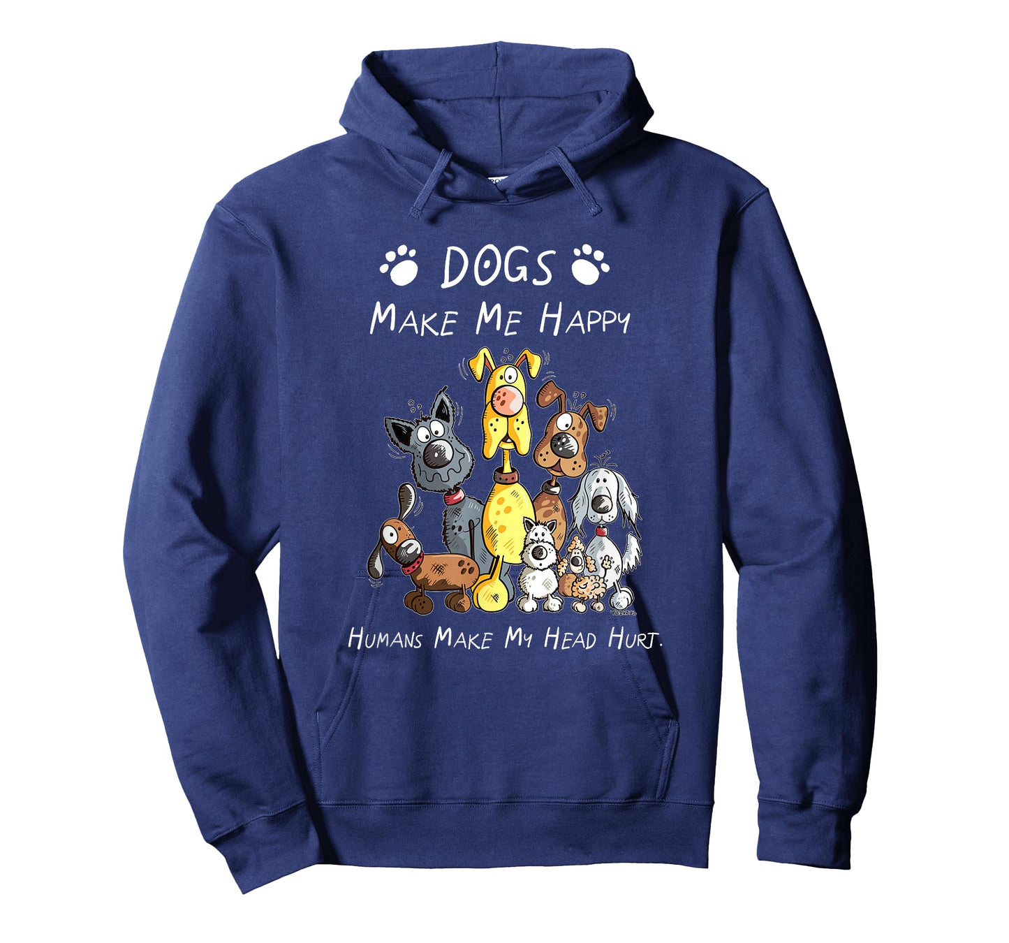 Dogs Make Me Happy Humans Make My Head Hurt T-Shirt
