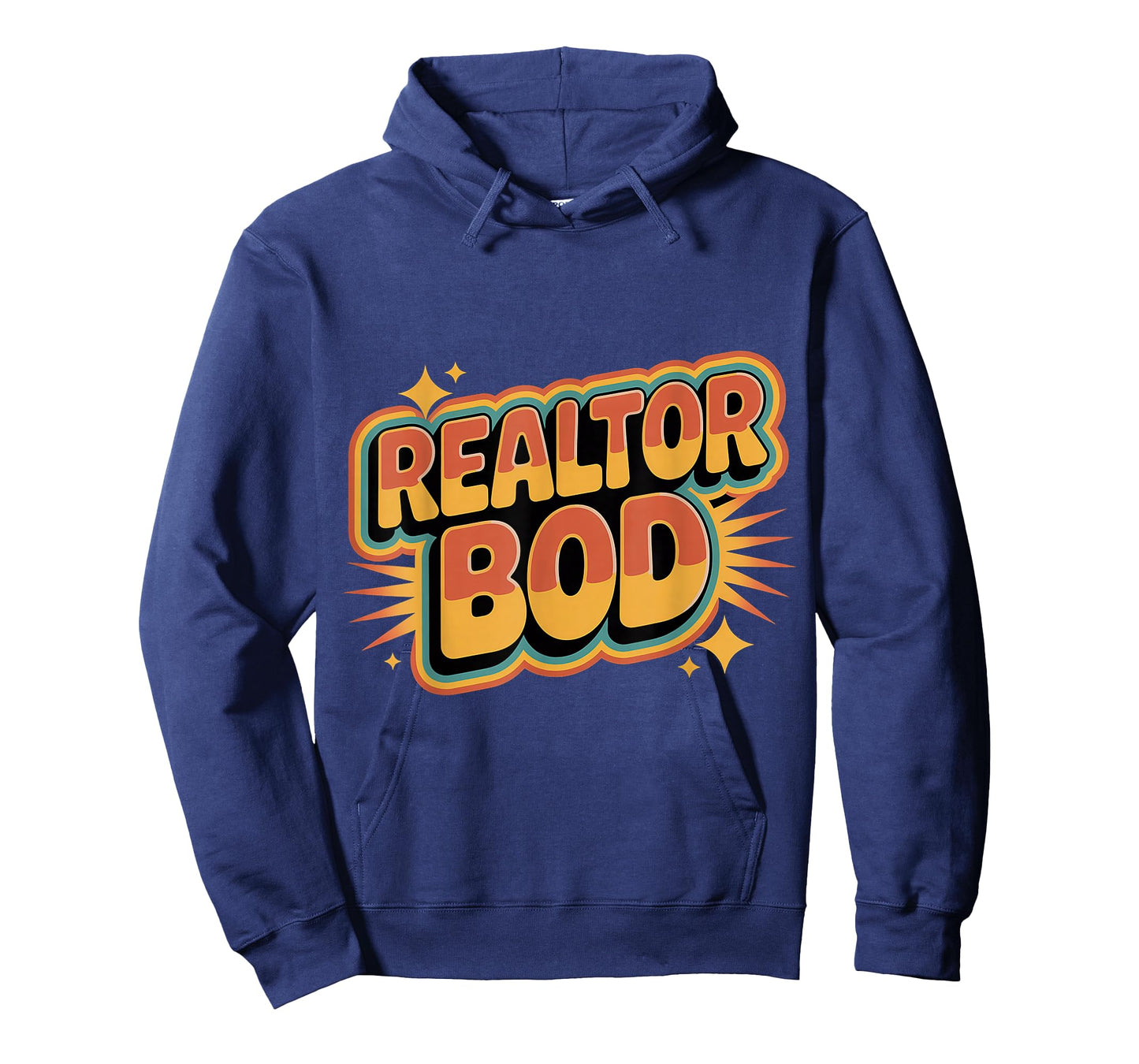 Realtor BOD Real Estate Agent Fitness Routine Gym |- T-Shirt