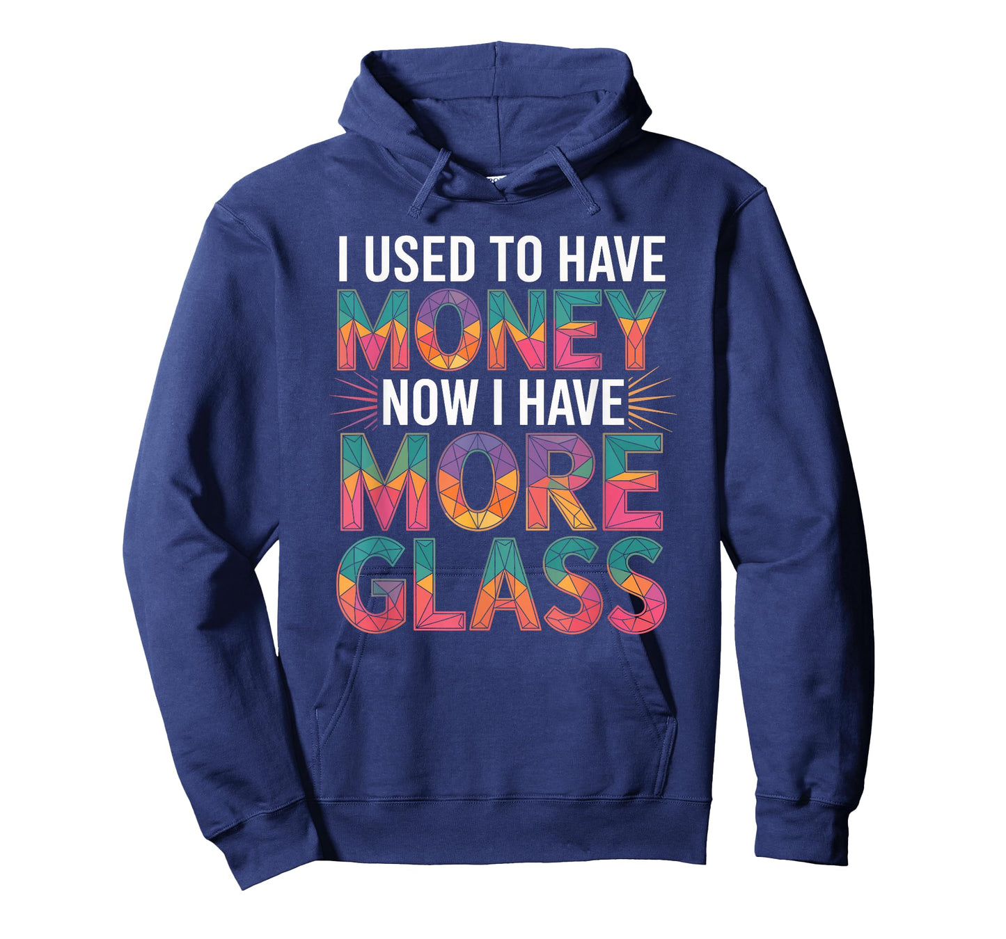 I Used to Have Money Now I Have More Glass, Mosaic Artist T-Shirt