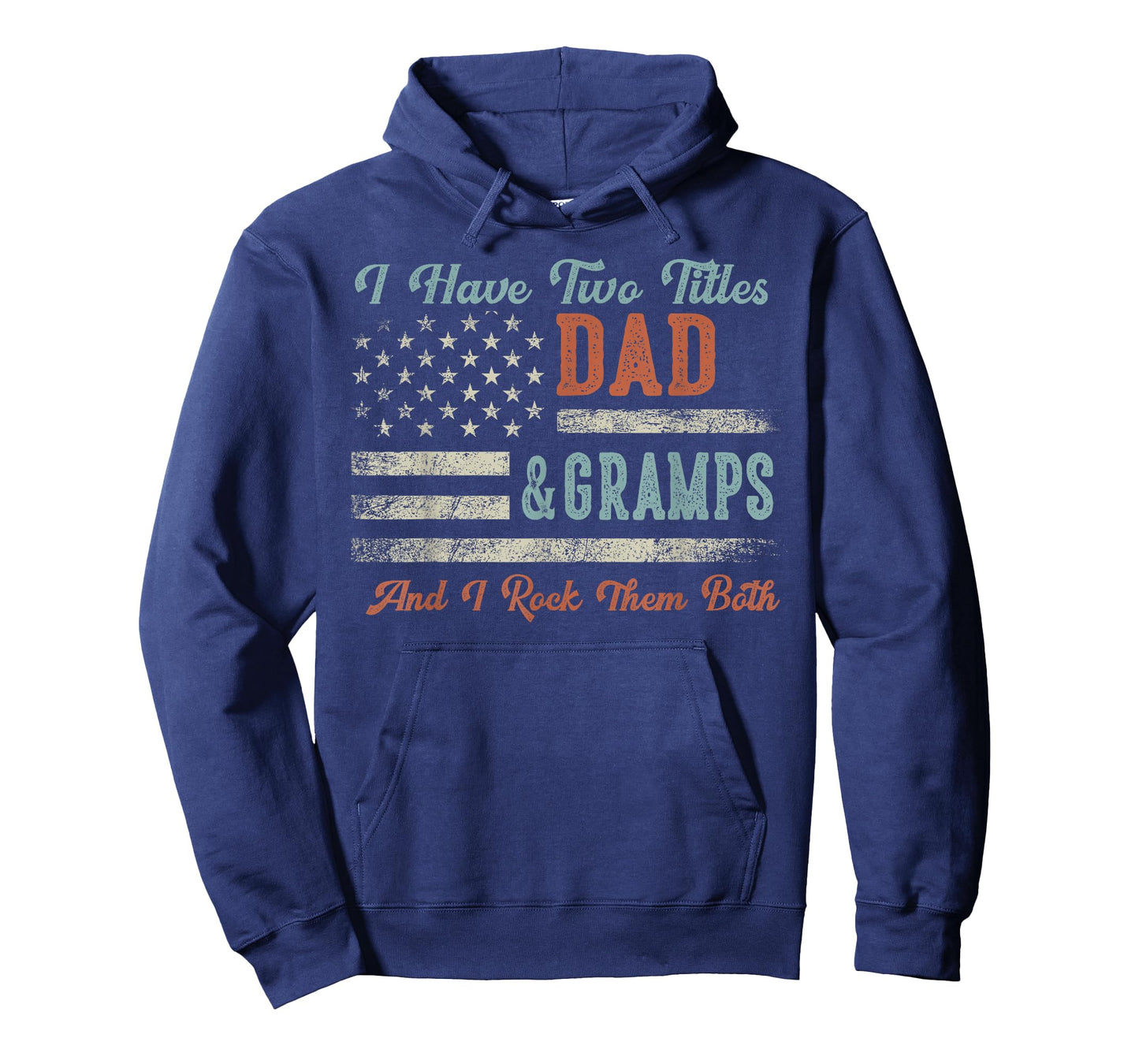 I Have Two Titles Dad & Gramps I Rock Them Both - Gramps T-Shirt