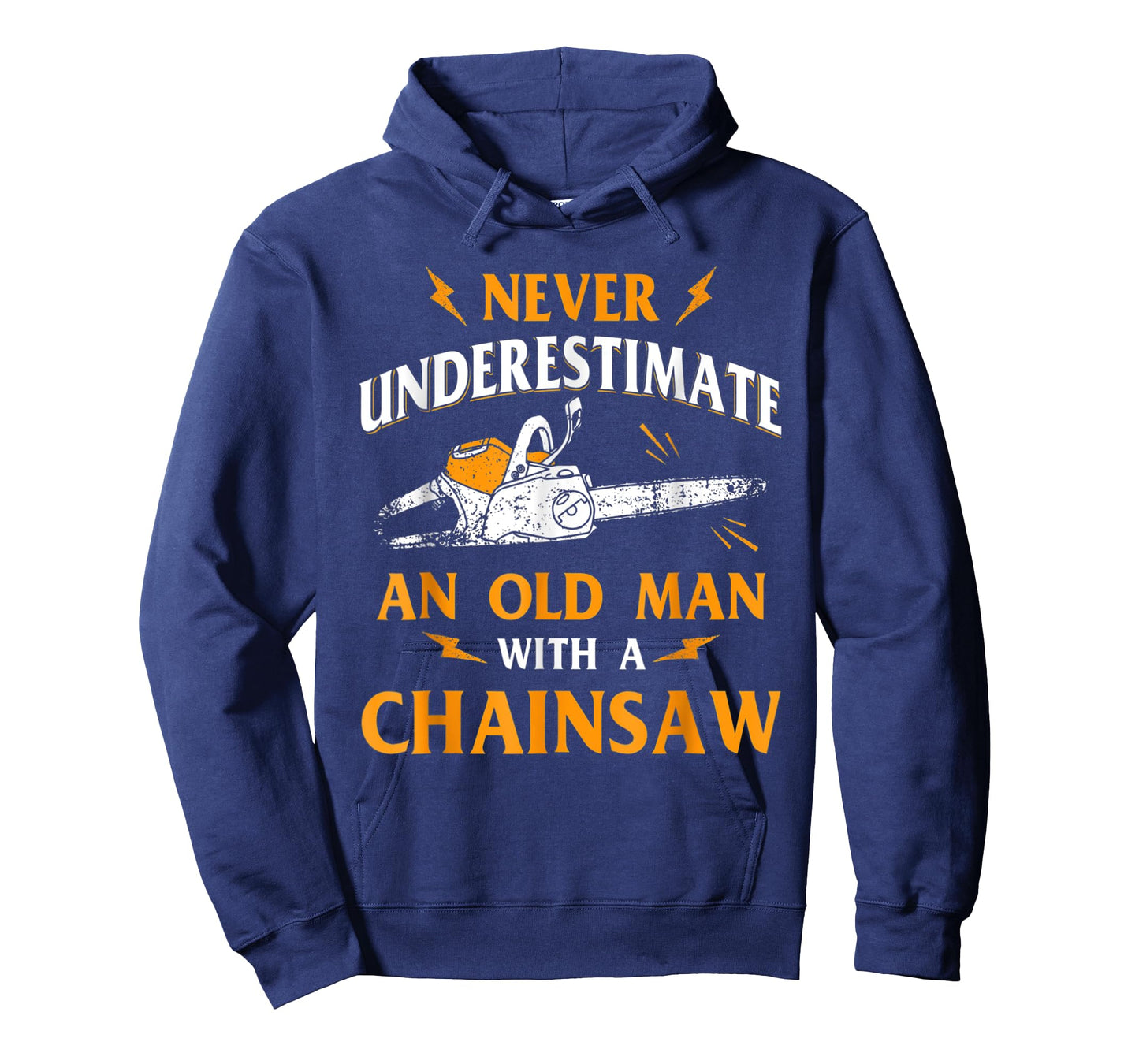 Never Underestimate An Old Man Lumberjack Chainsaw & Logger T-Shirt