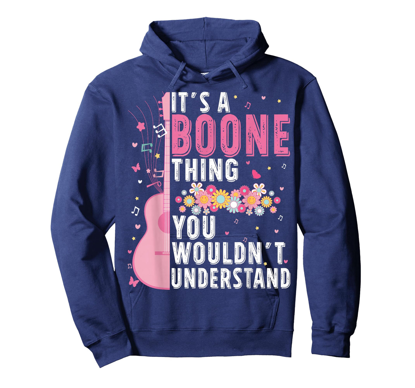 It's A Boone Thing You Wouldn't Understand Flower T-Shirt