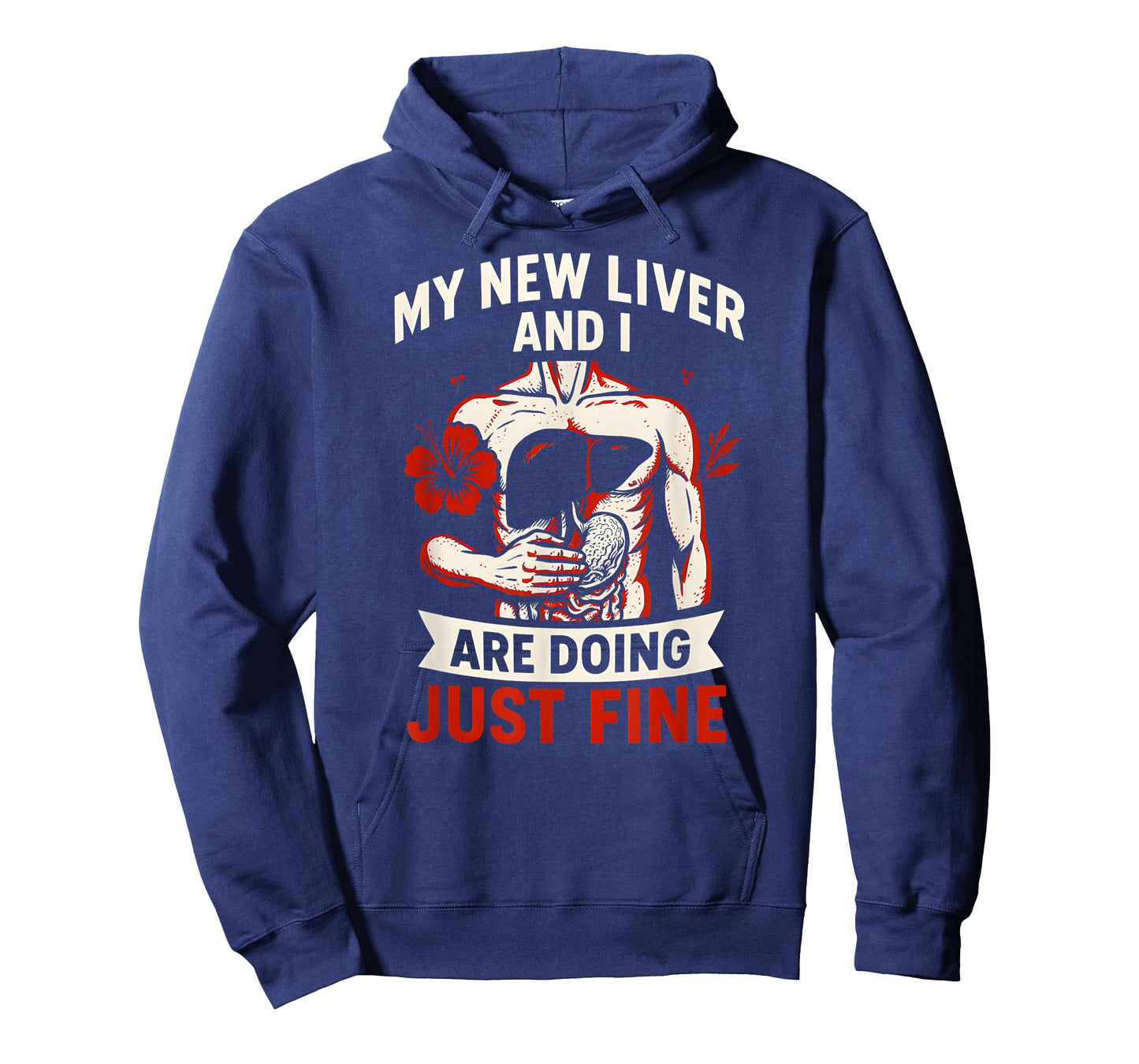 Liver Transplant New Liver Doing Fine Mens Get Well Patient T-Shirt