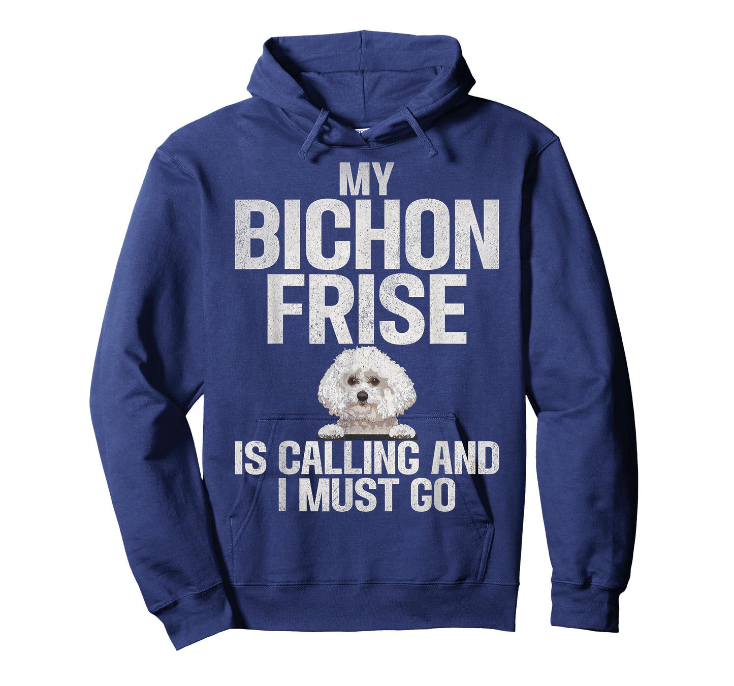 My Bichon Frise is Calling and i must go Bichon Frise T-Shirt
