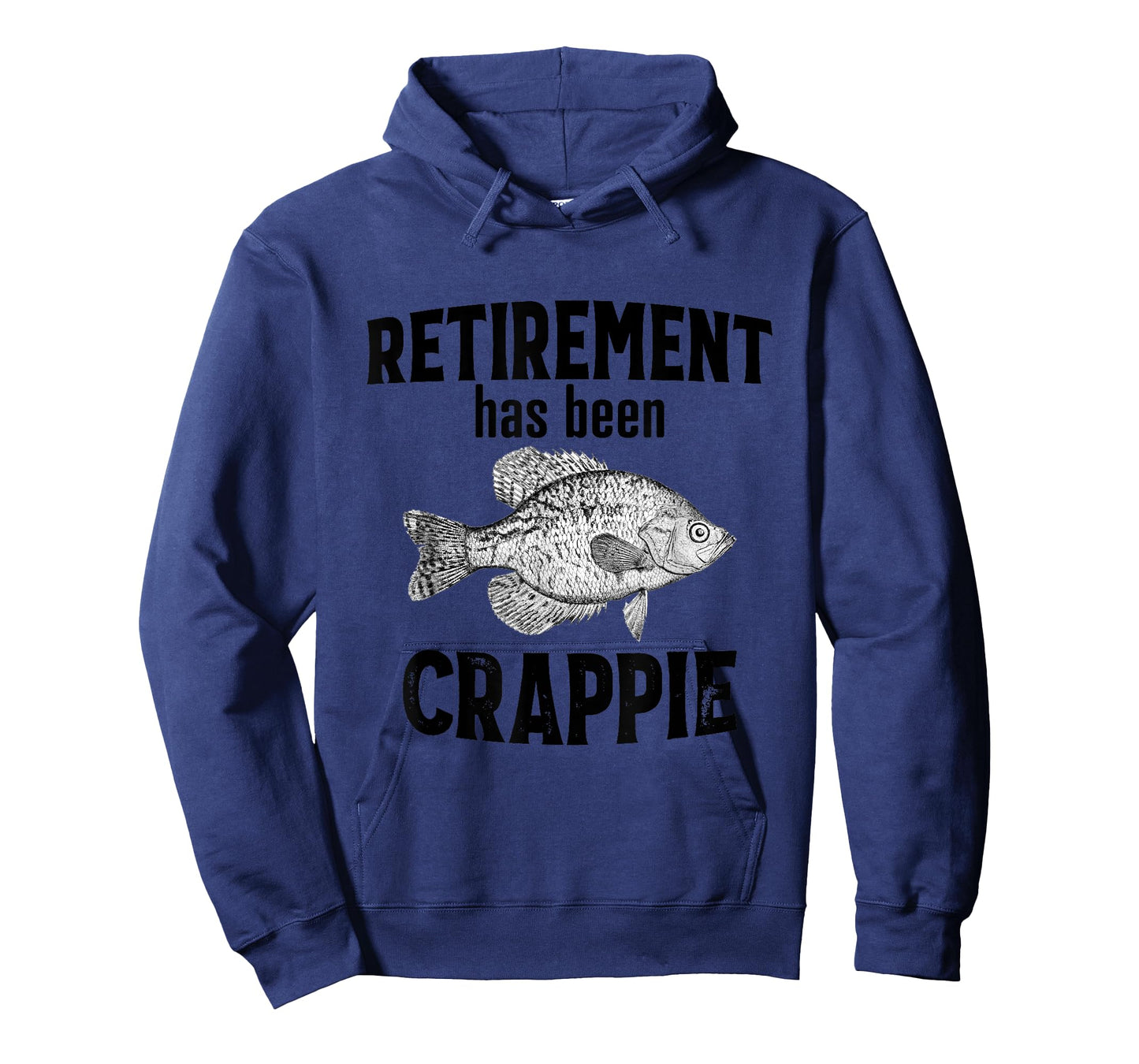Retirement Has Been Crappie - Funny Fishing T-Shirt