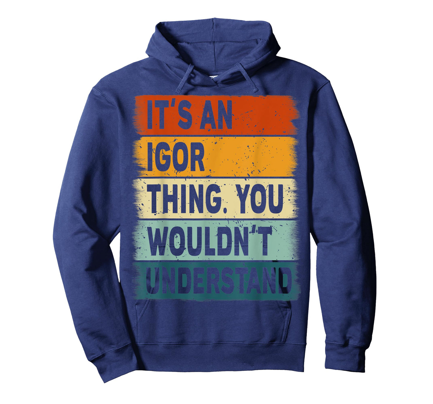 Mens It's an Igor Thing - Igor Name Personalized T-Shirt