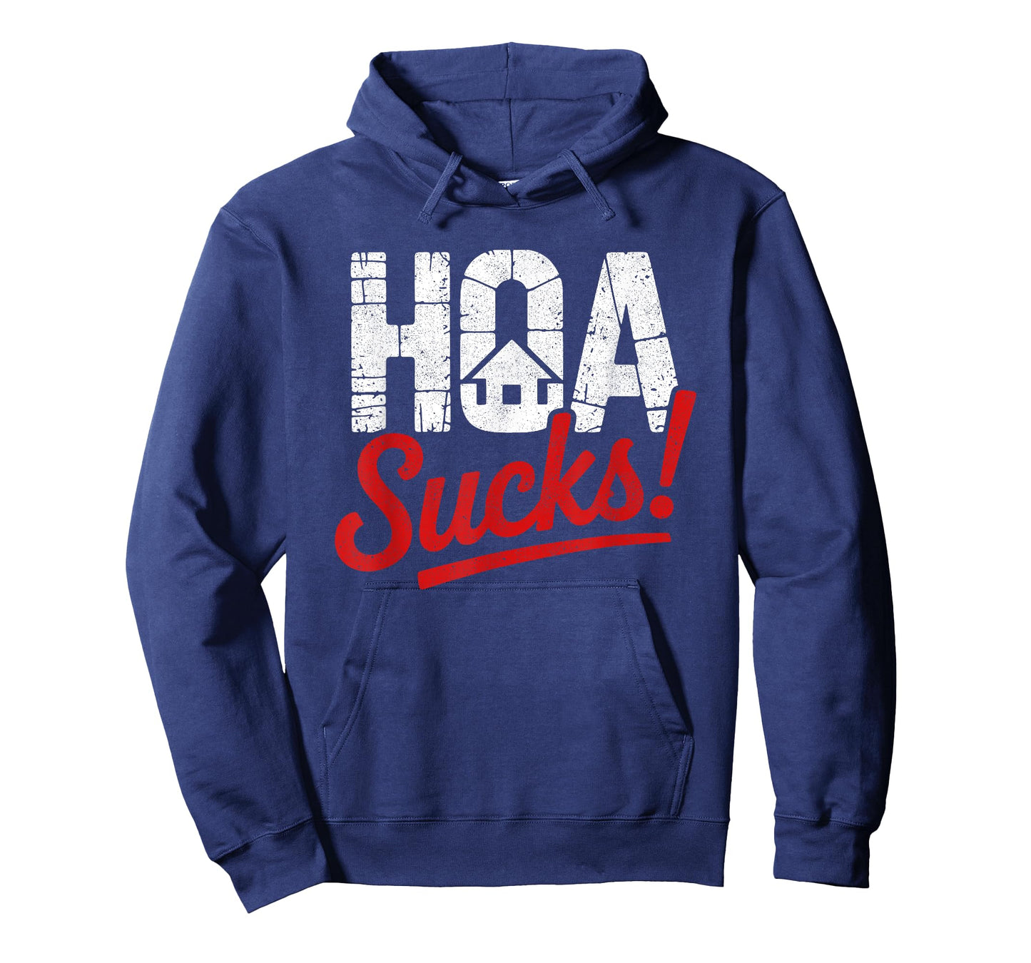 Funny Anti Home Owners Association HOA Hater T-Shirt